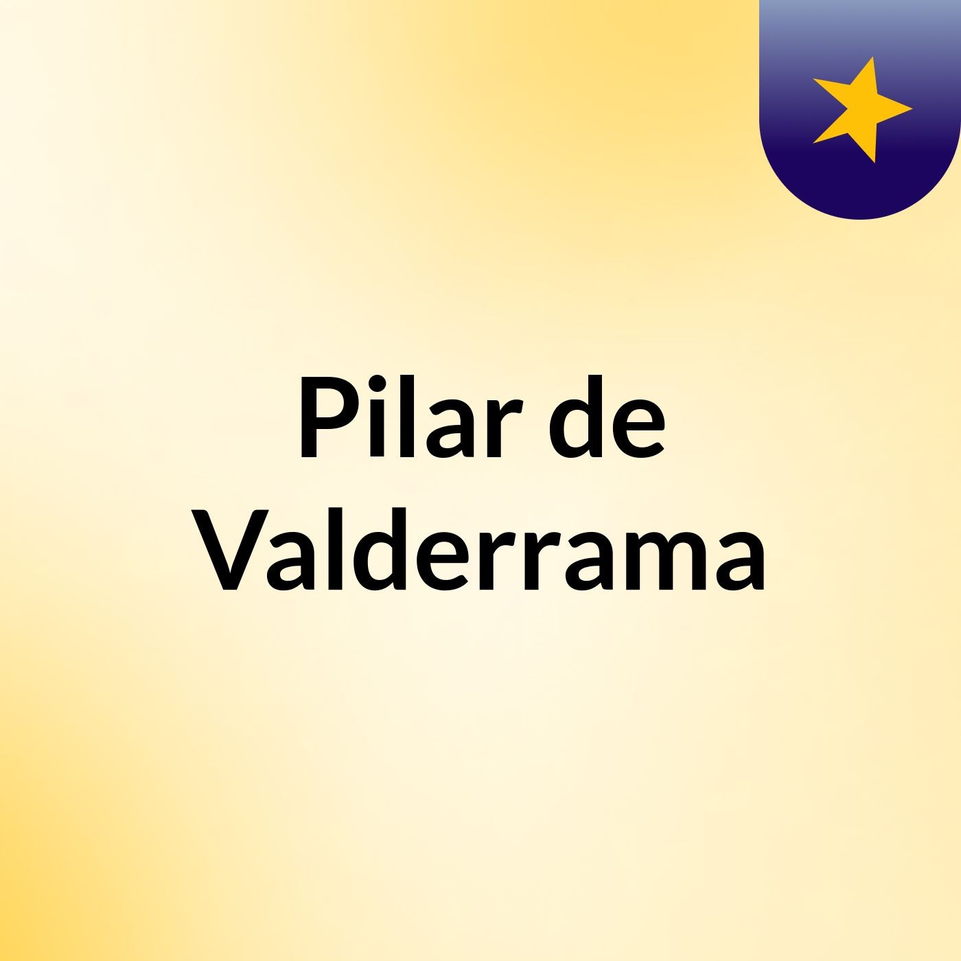 Pilar de Valderrama podcast artwork