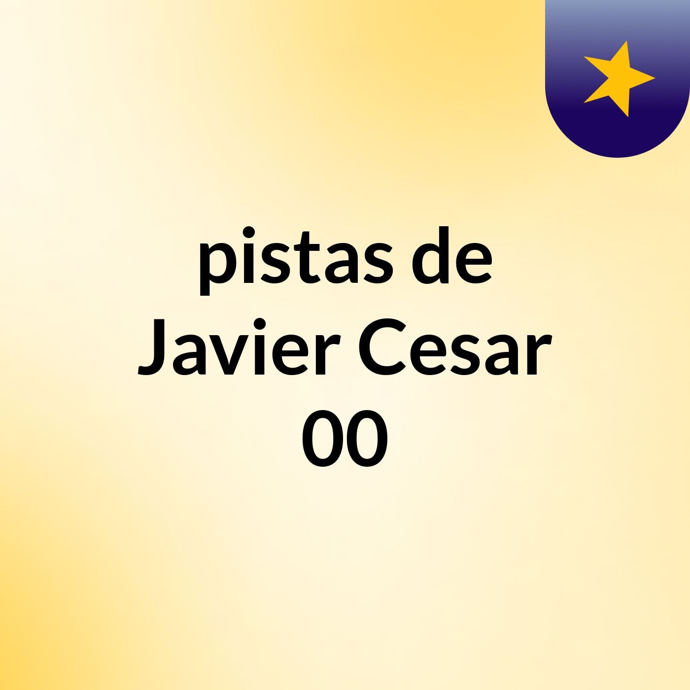 pistas de Javier Cesar 00