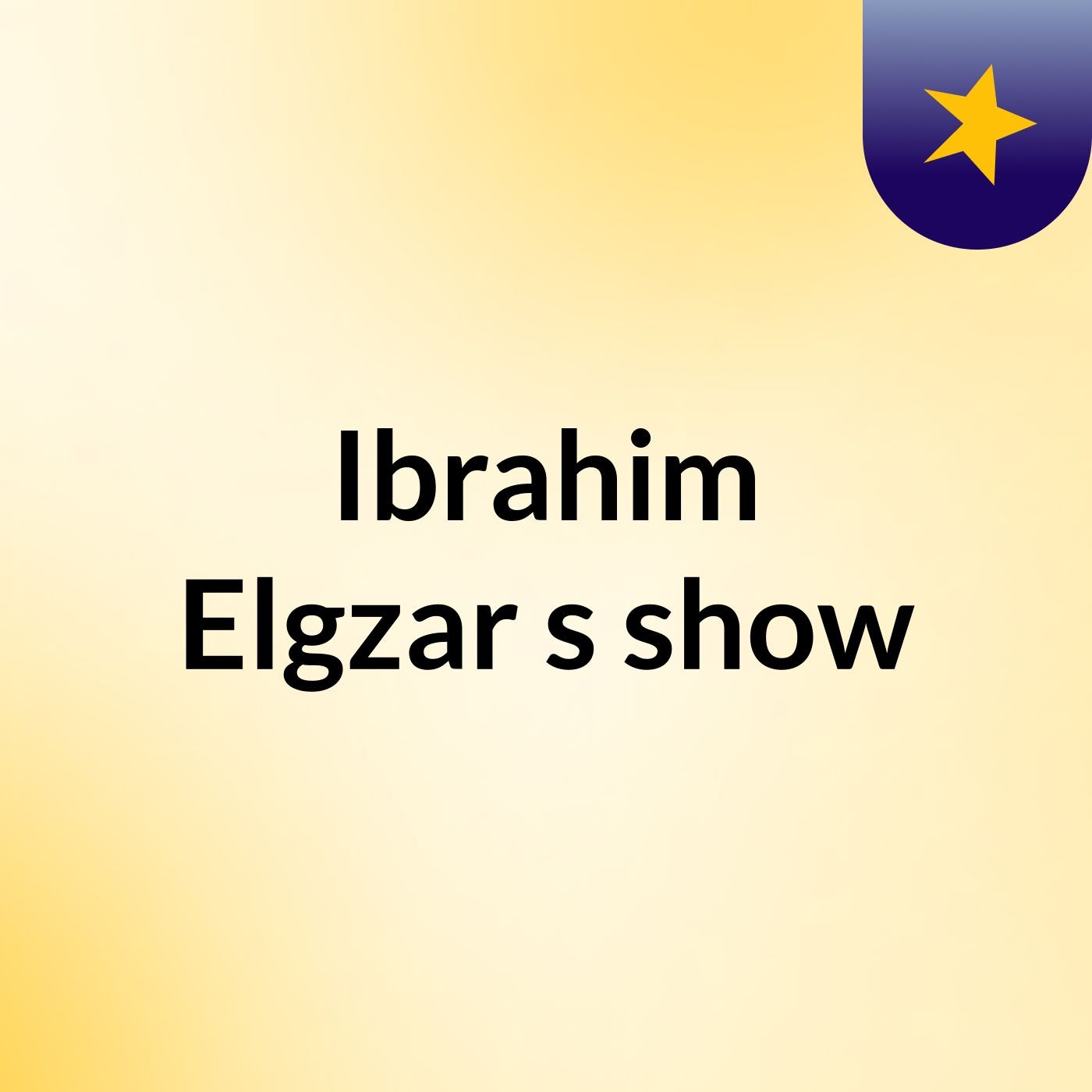 Ibrahim Elgzar's show