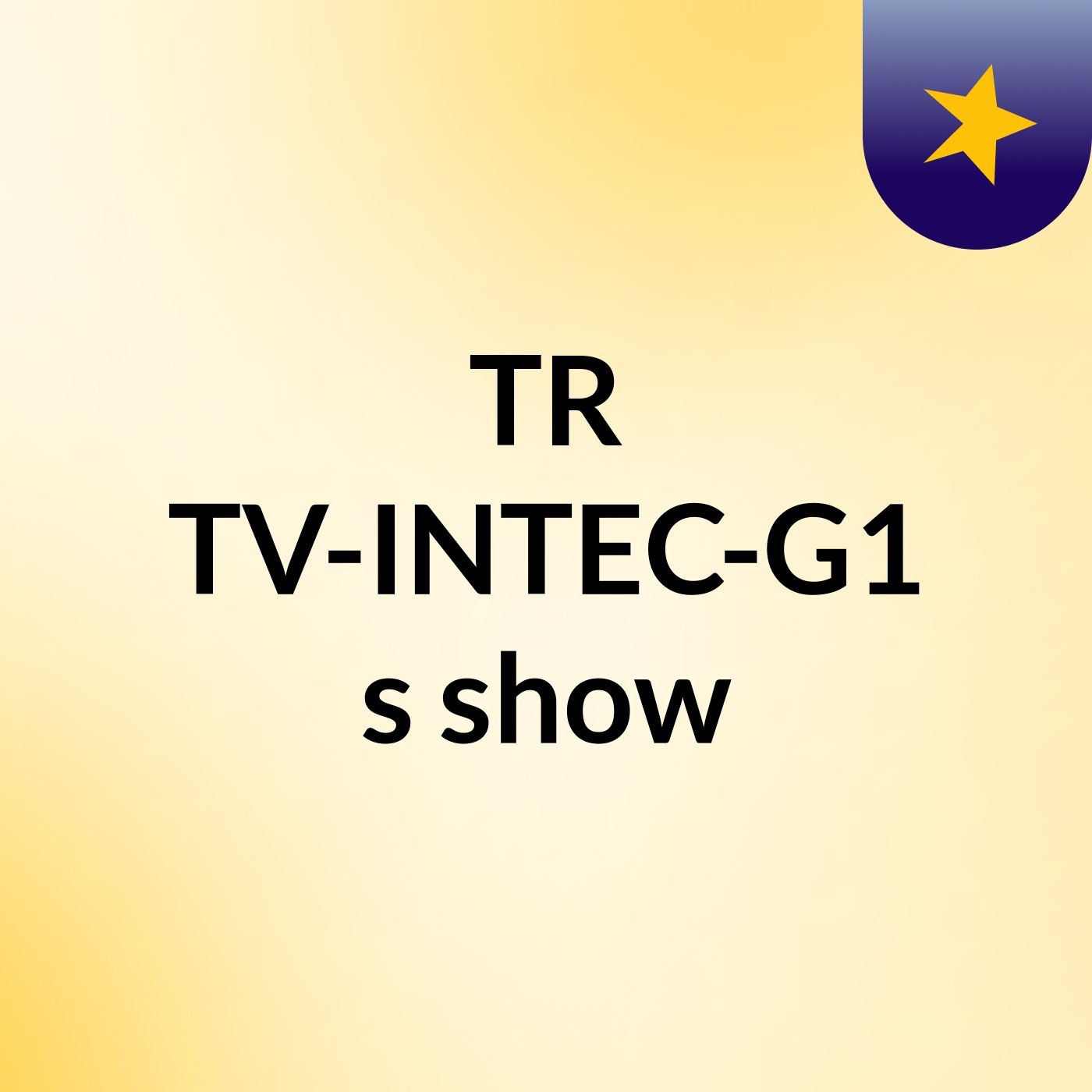 TR&TV-INTEC-G1's show