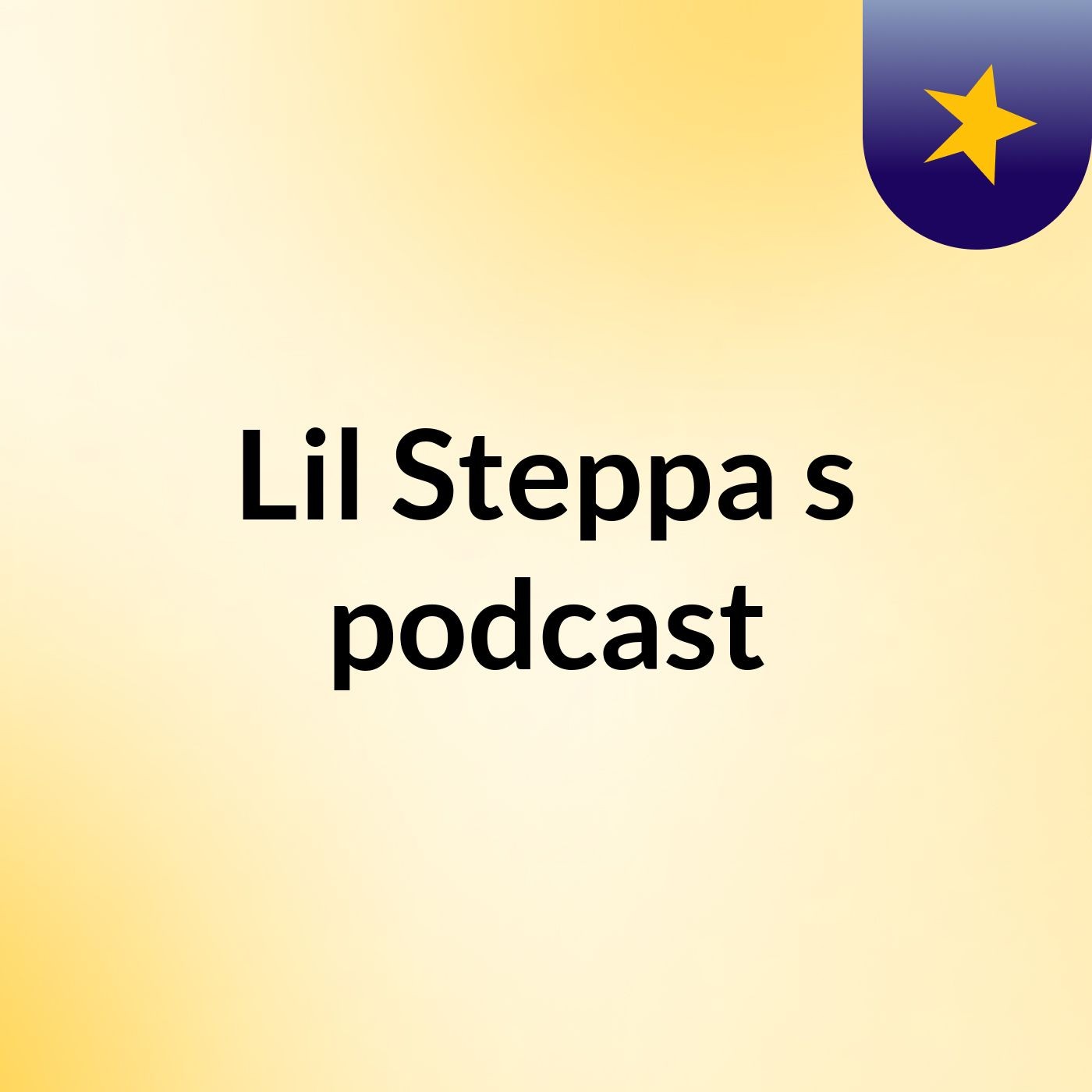 Lil Steppa's podcast