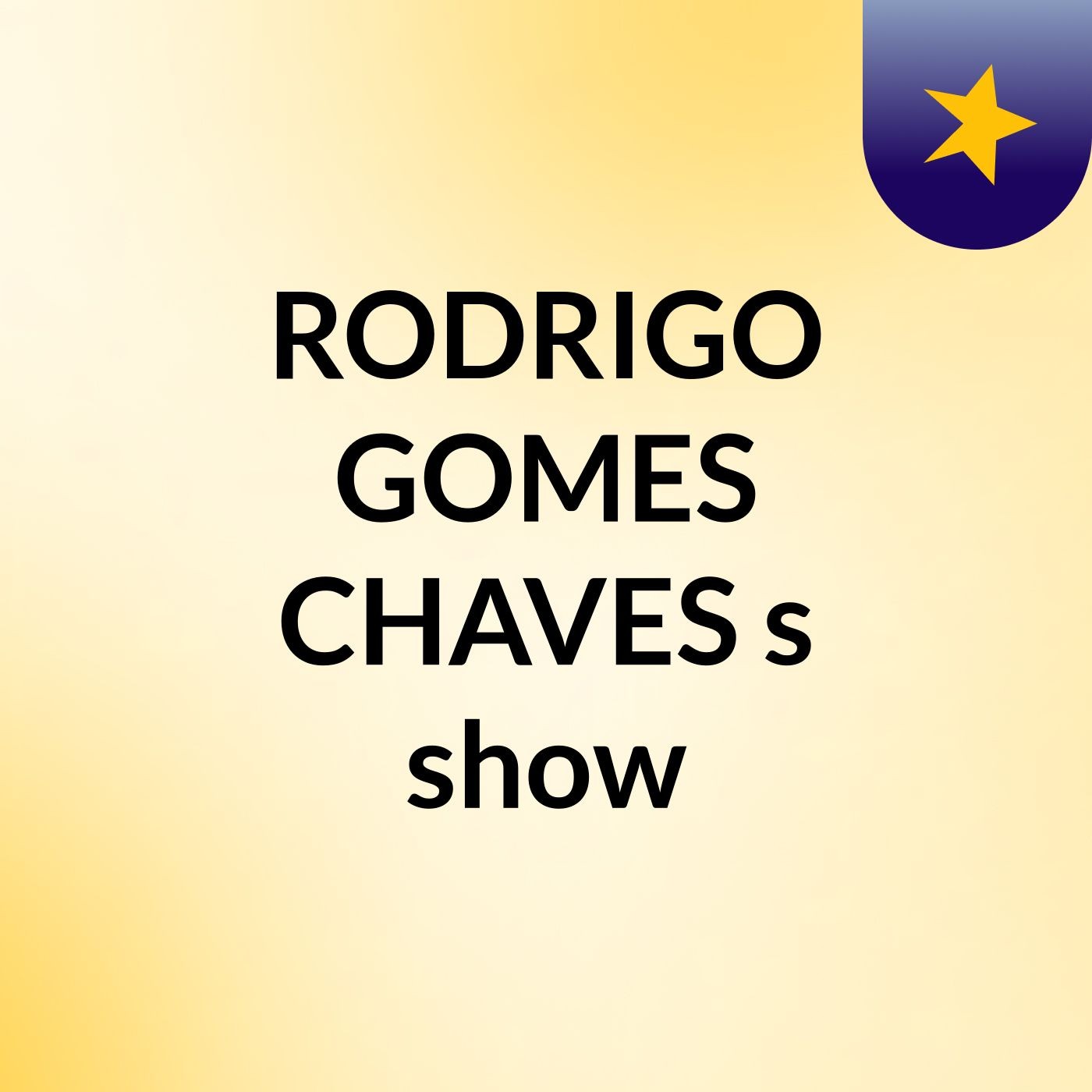 RODRIGO GOMES CHAVES's show