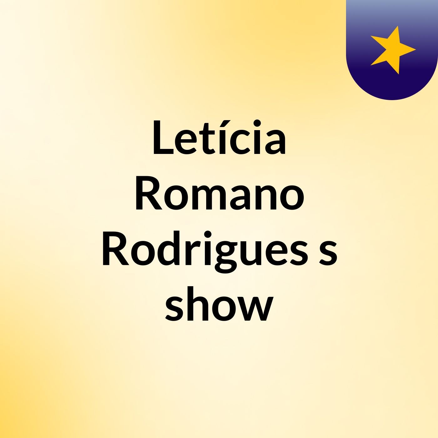 Letícia Romano Rodrigues's show