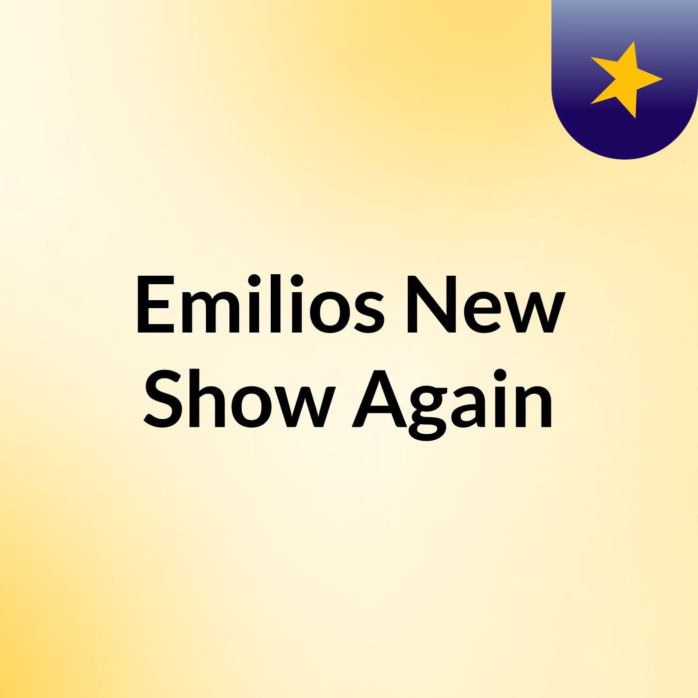 Emilios New Show Again