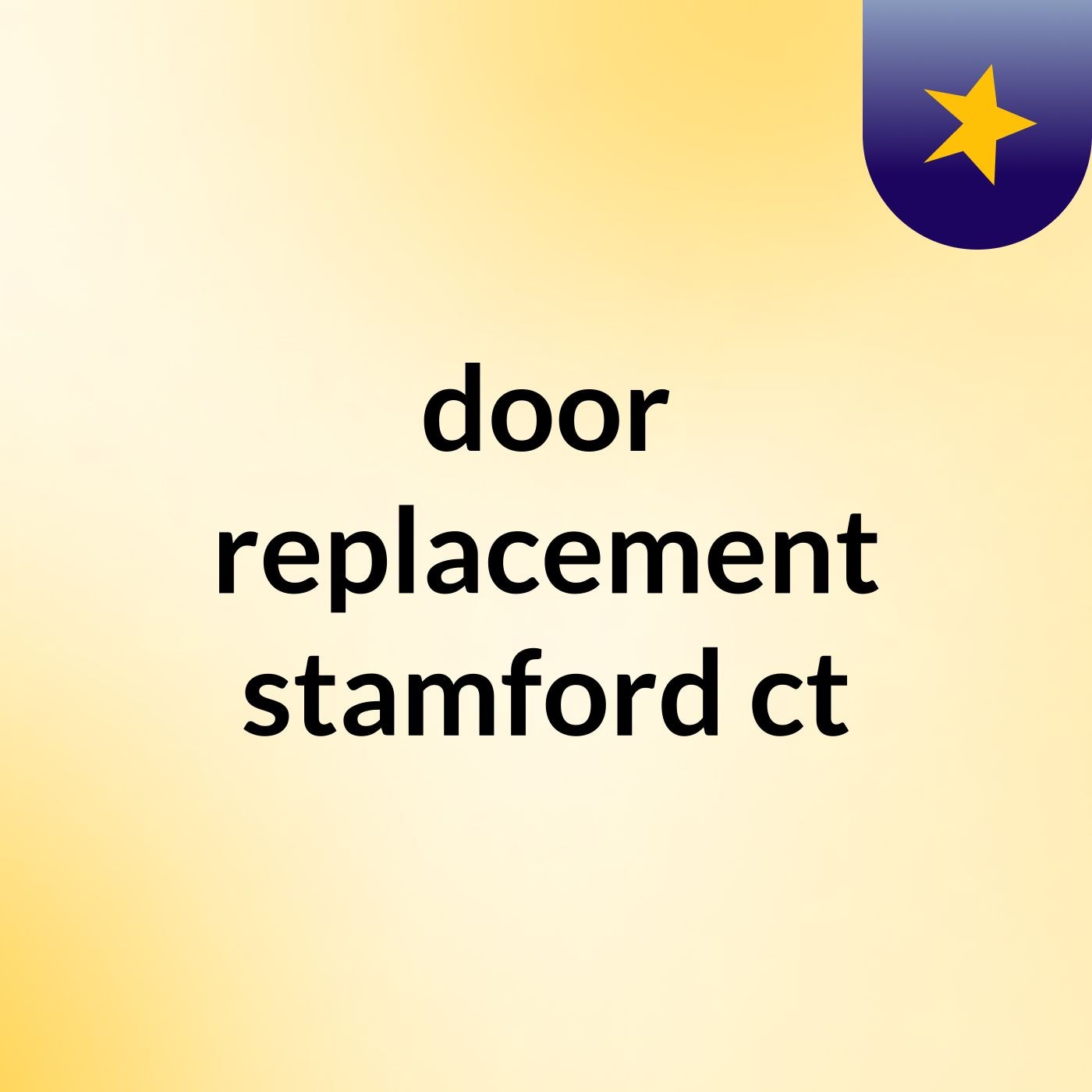 door replacement stamford ct