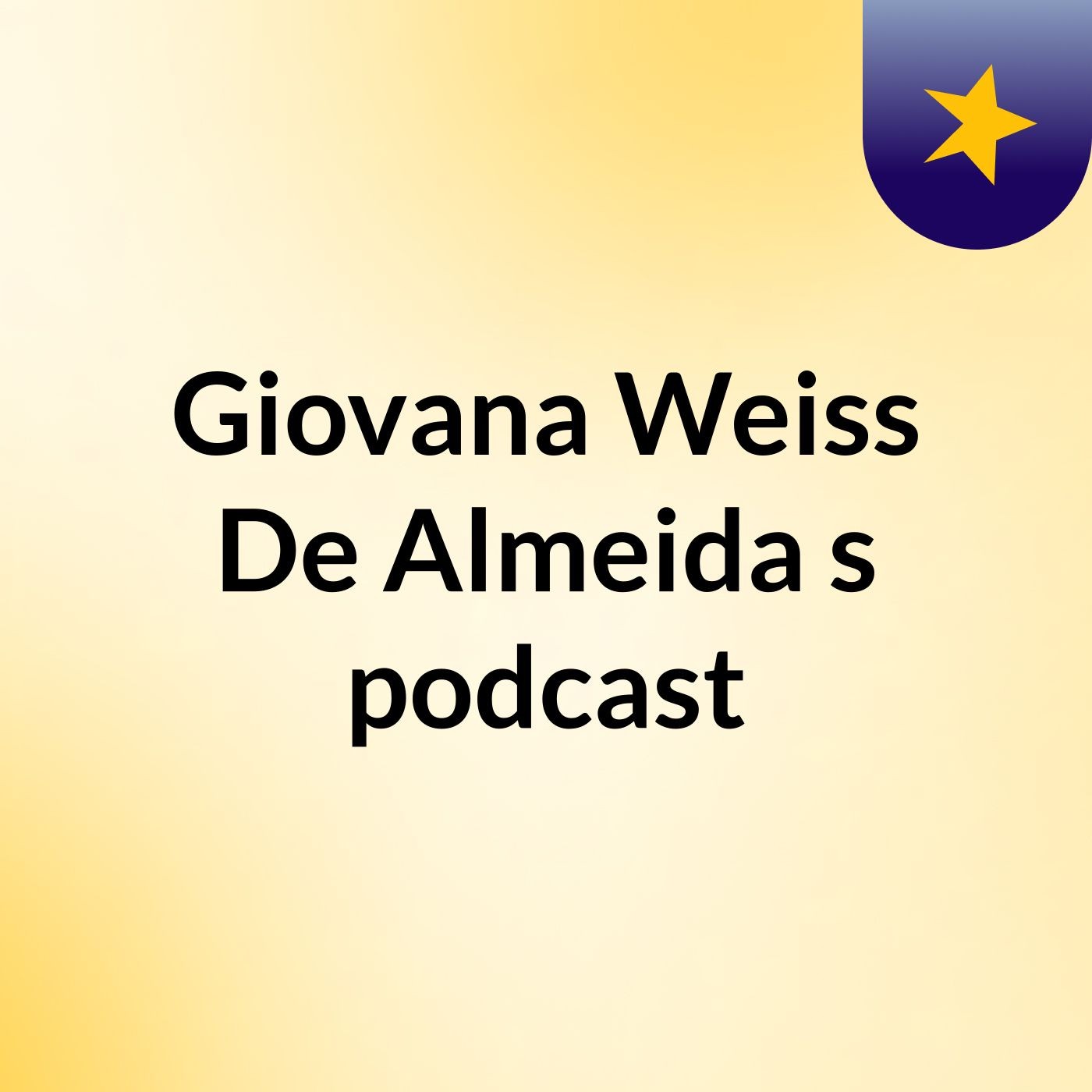 Giovana Weiss De Almeida's podcast podcast artwork