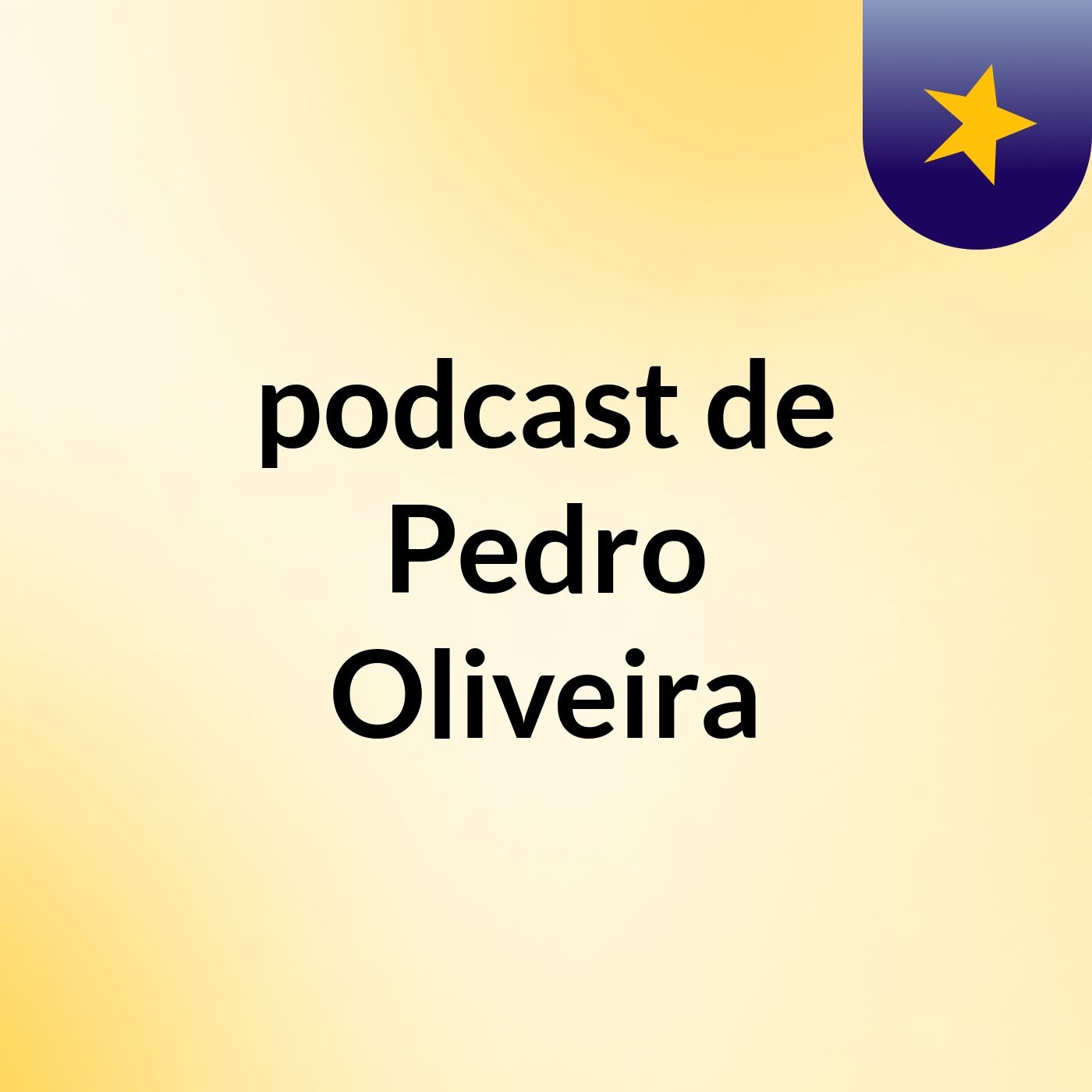 podcast de Pedro Oliveira