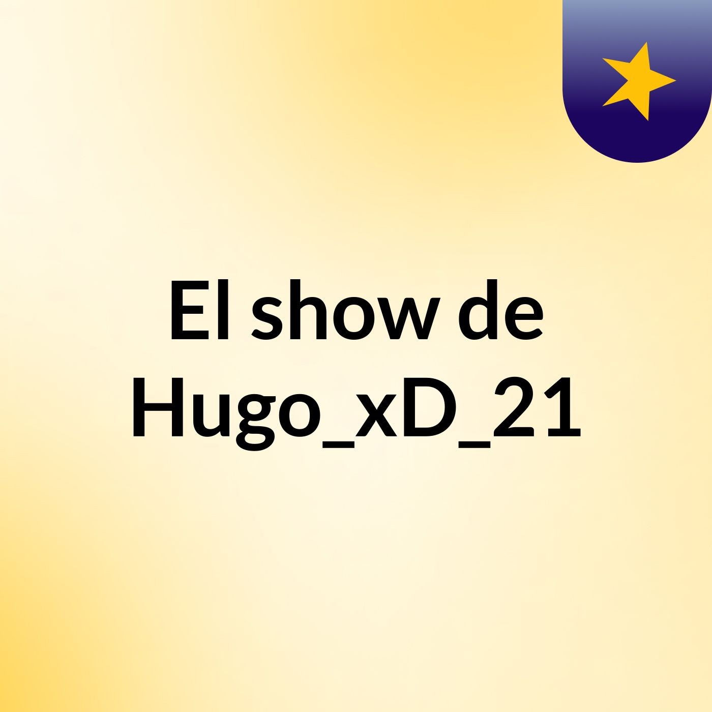 El show de Hugo_xD_21