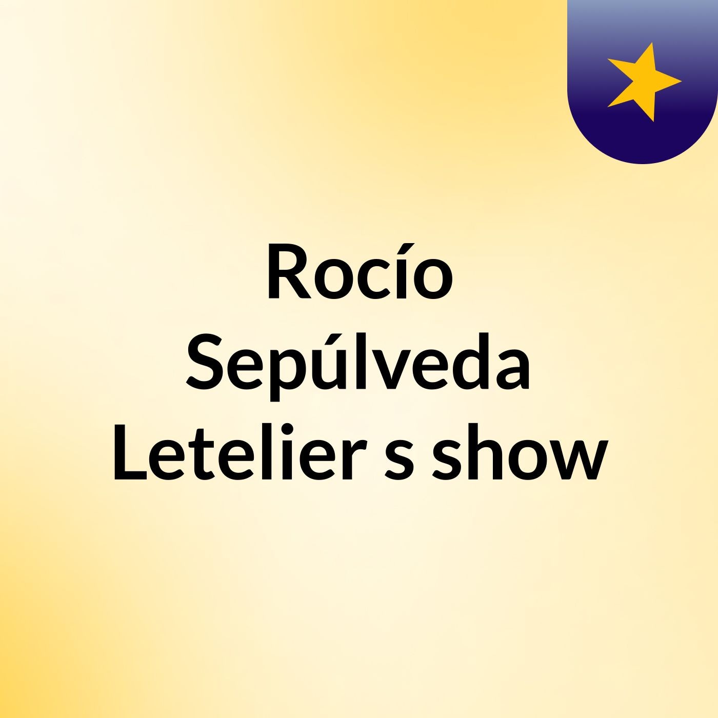 Rocío Sepúlveda Letelier's show