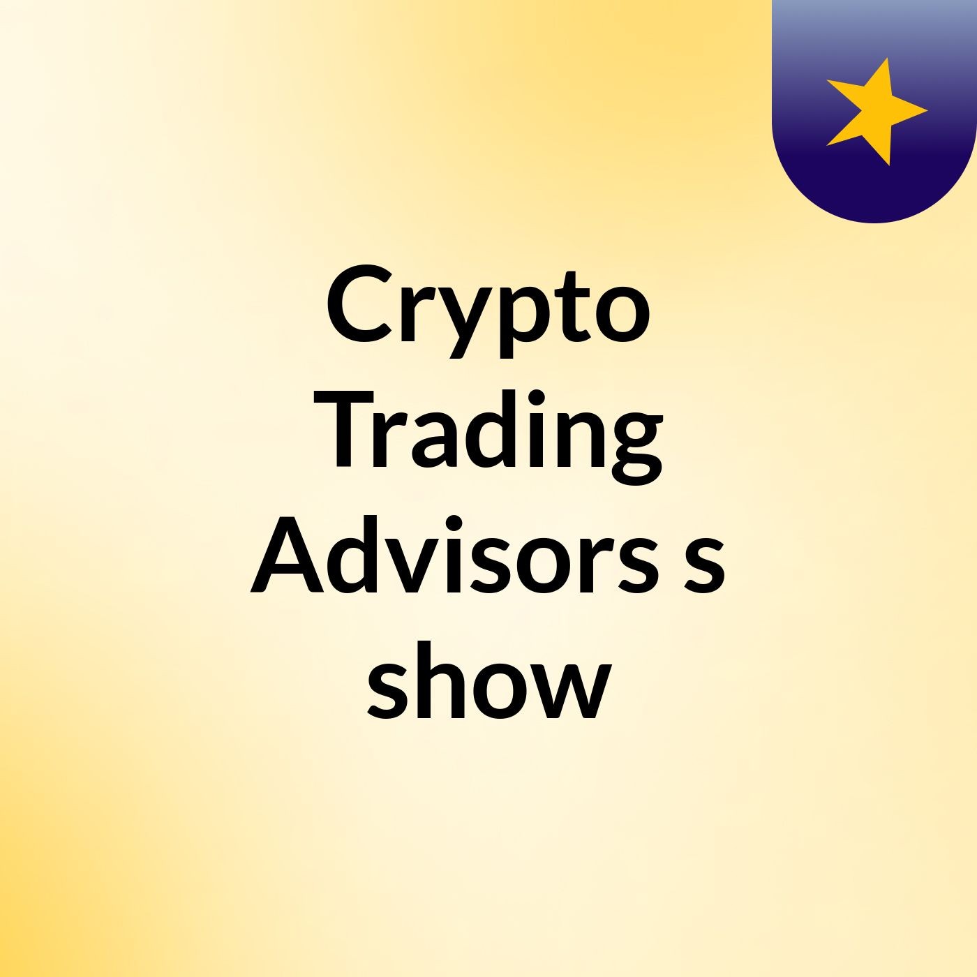 Crypto Trading Advisors's show