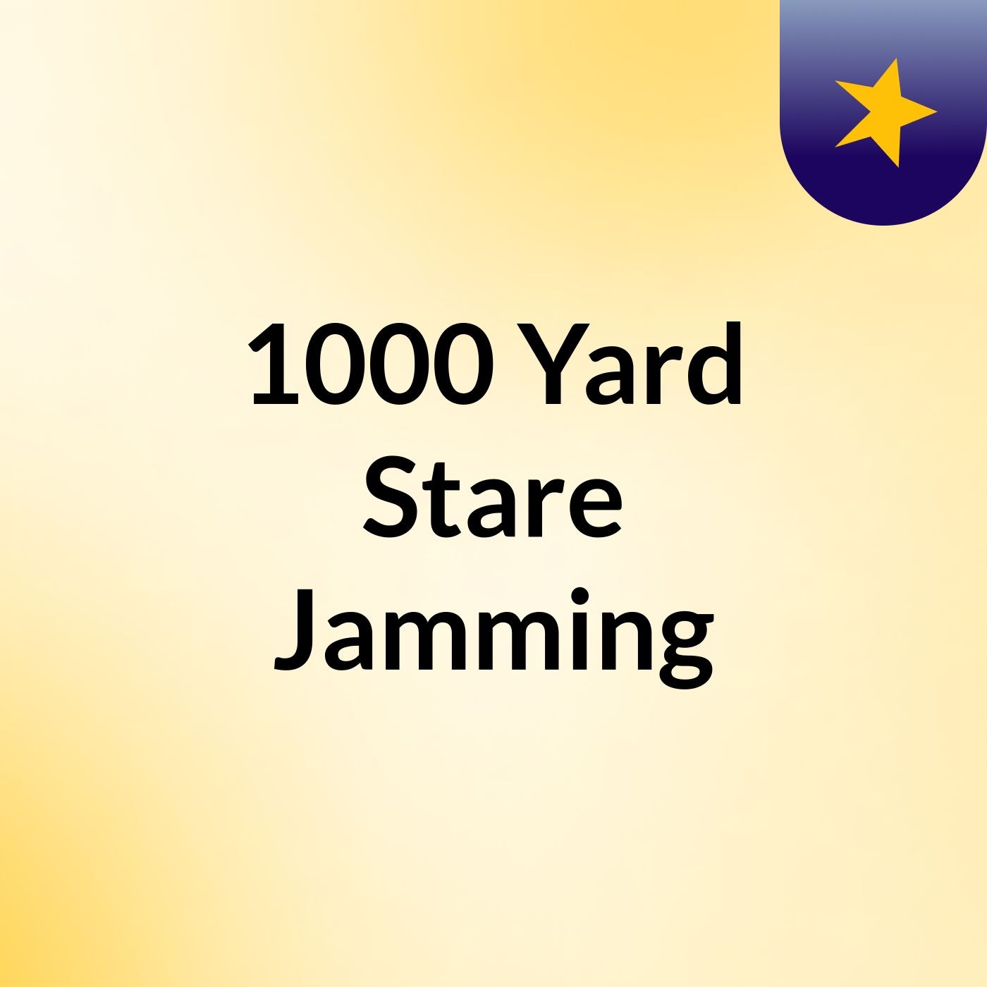 1000 Yard Stare Jamming