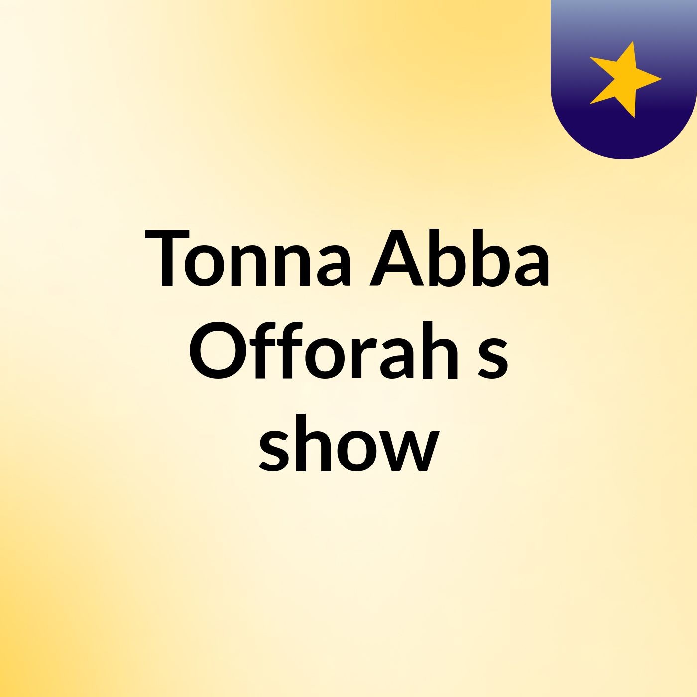 Tonna Abba Offorah's show