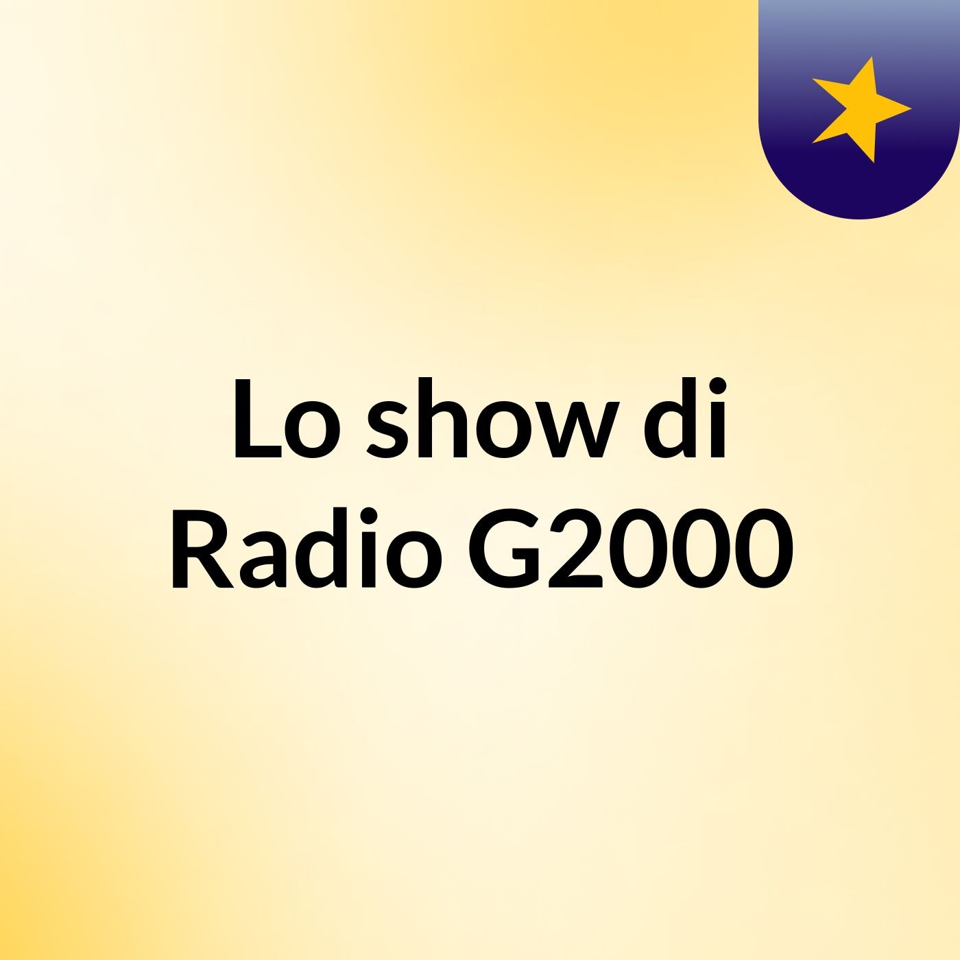 Lo show di Radio G2000