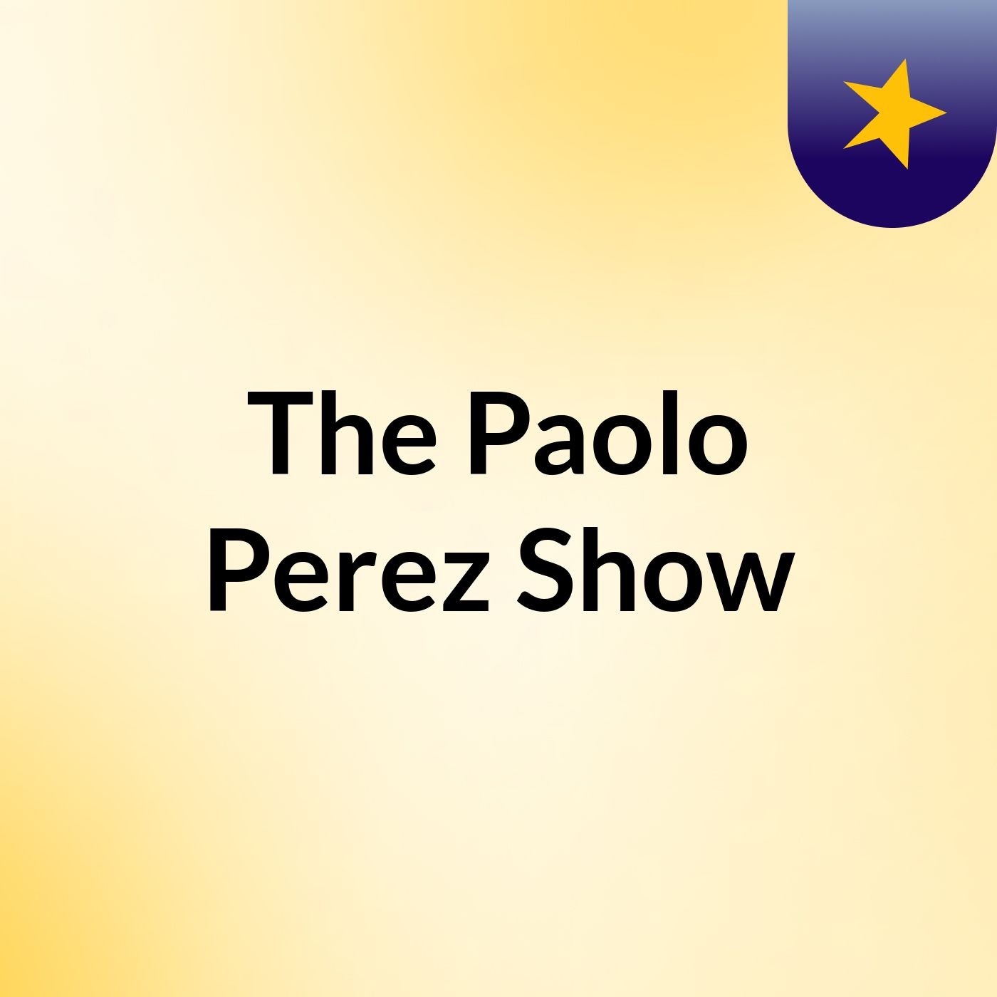 The Paolo Perez Show