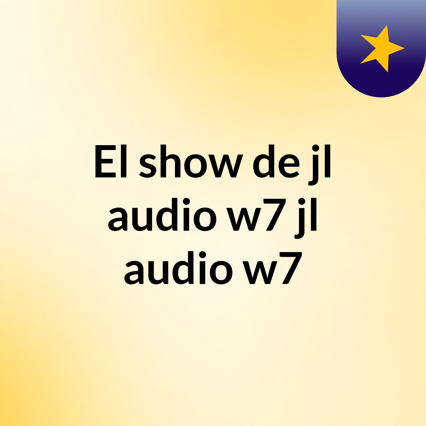 El show de jl audio w7 jl audio w7
