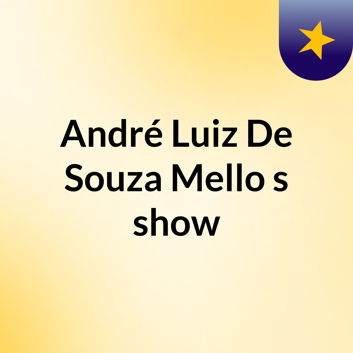 André Luiz De Souza Mello's show