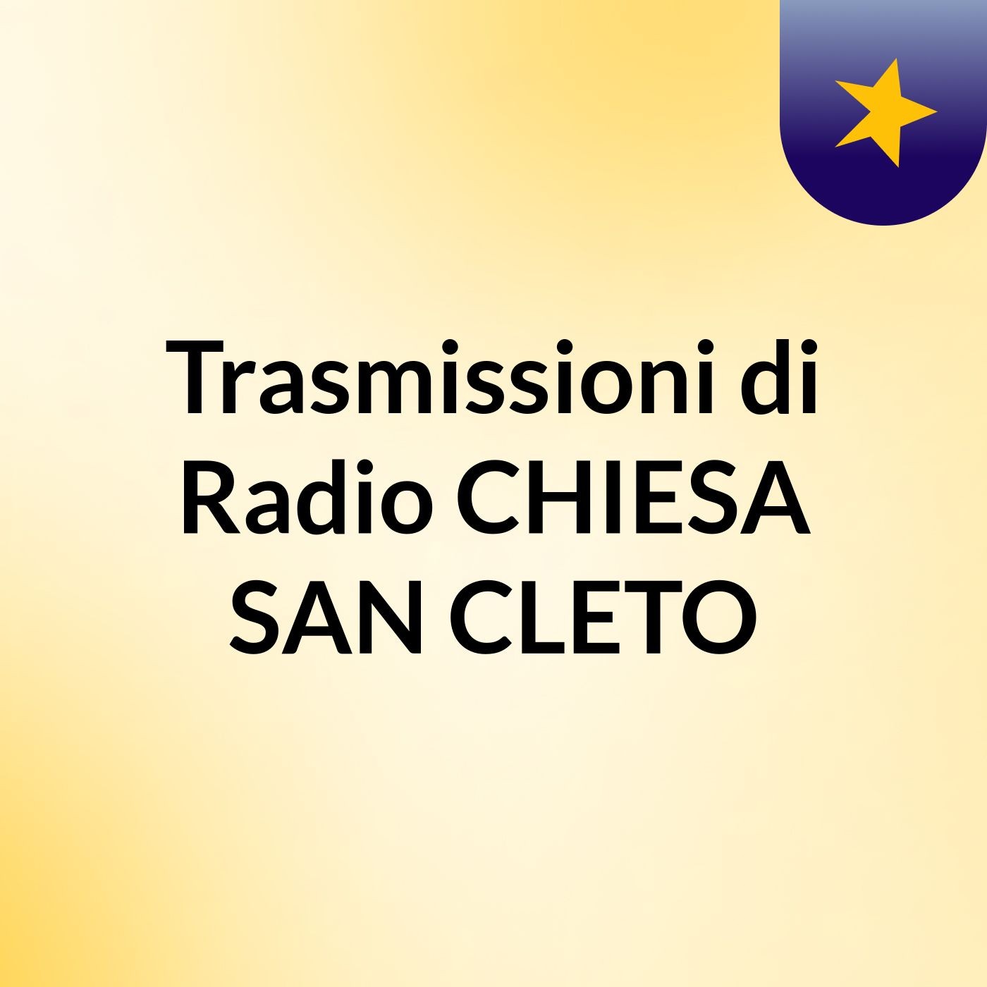 Trasmissioni di Radio CHIESA SAN CLETO