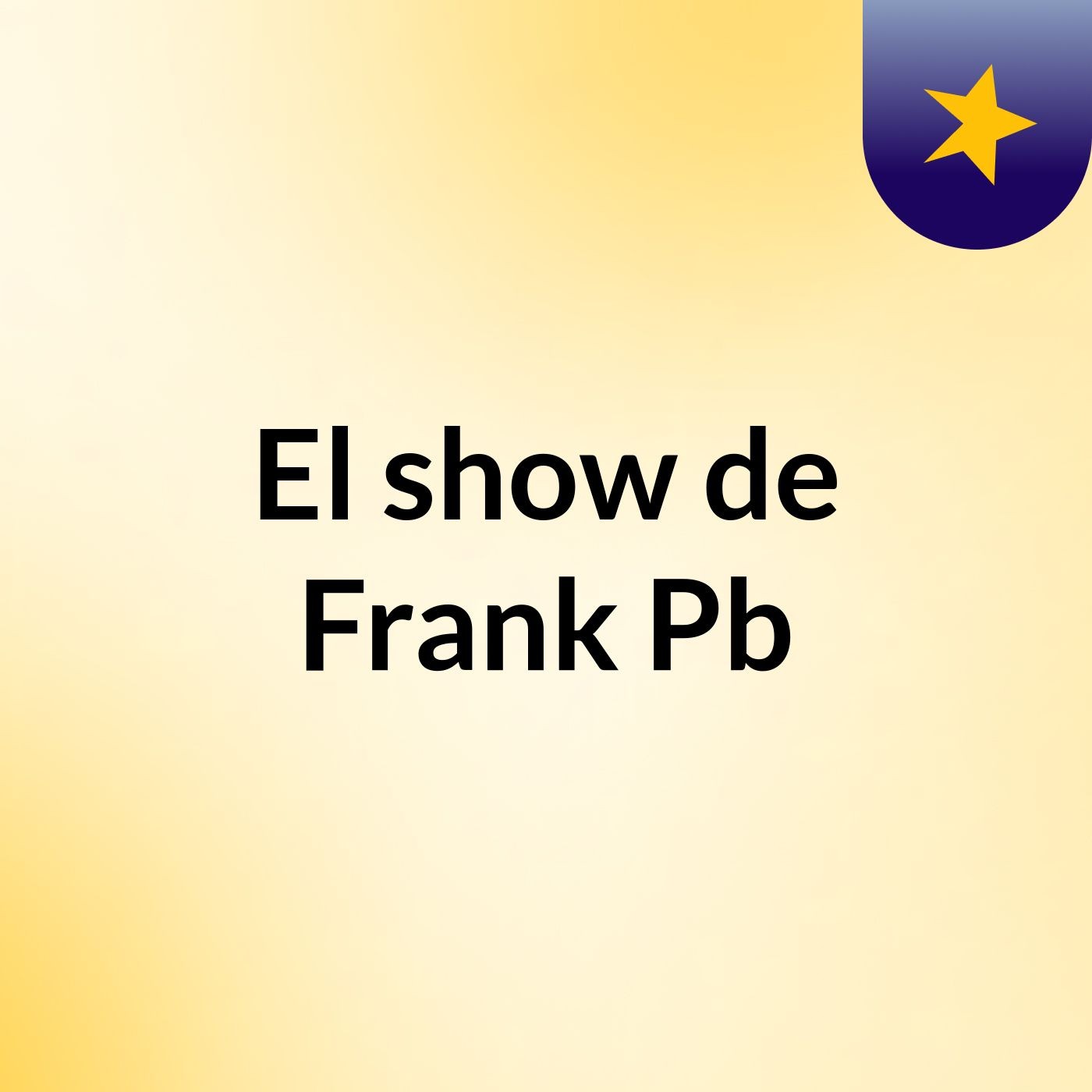 El show de Frank Pb