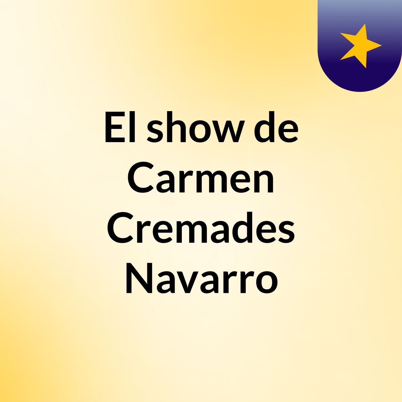 El show de Carmen Cremades Navarro