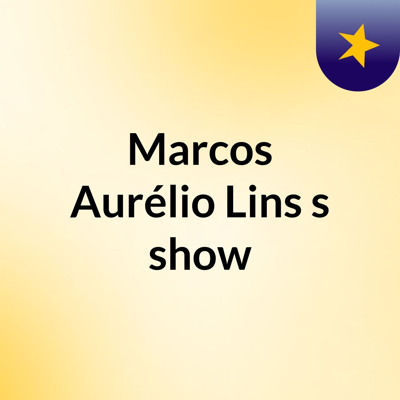 Marcos Aurélio Lins's show