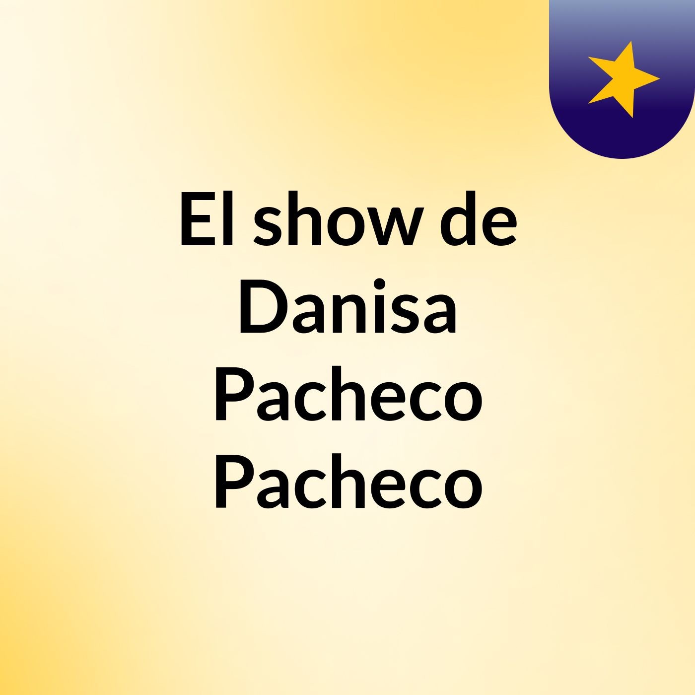 El show de Danisa Pacheco Pacheco