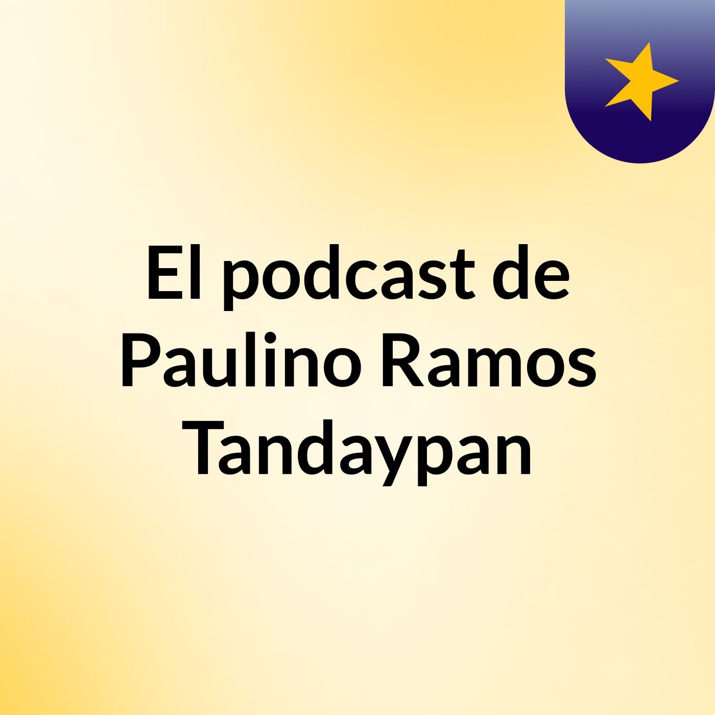 El podcast de Paulino Ramos Tandaypan
