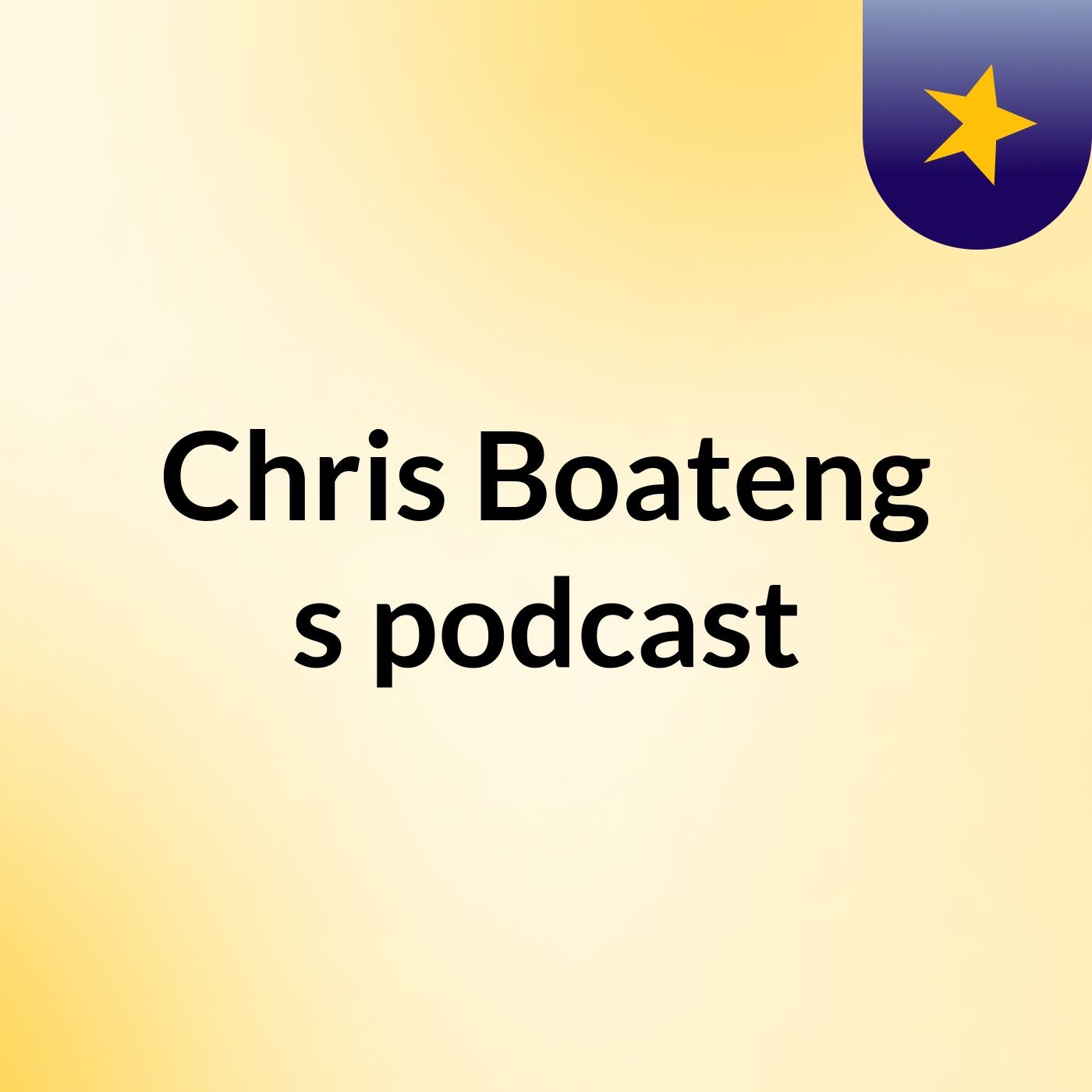 Chris Boateng's podcast