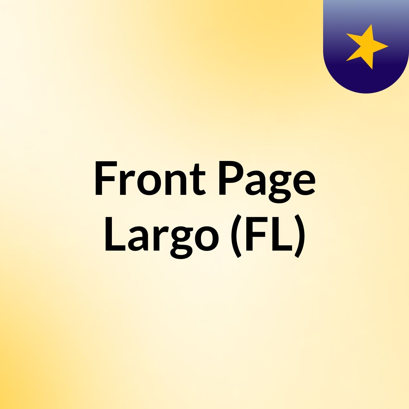Front Page Largo (FL) Front Page Largo (FL)