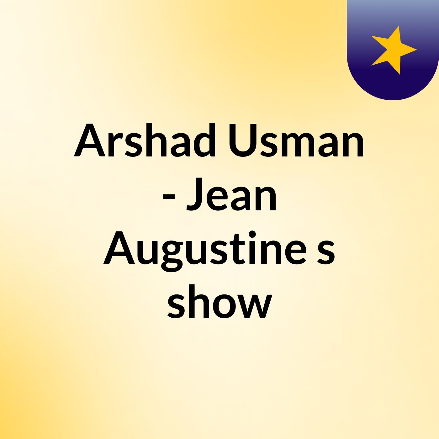 Arshad Usman - Jean Augustine 's show