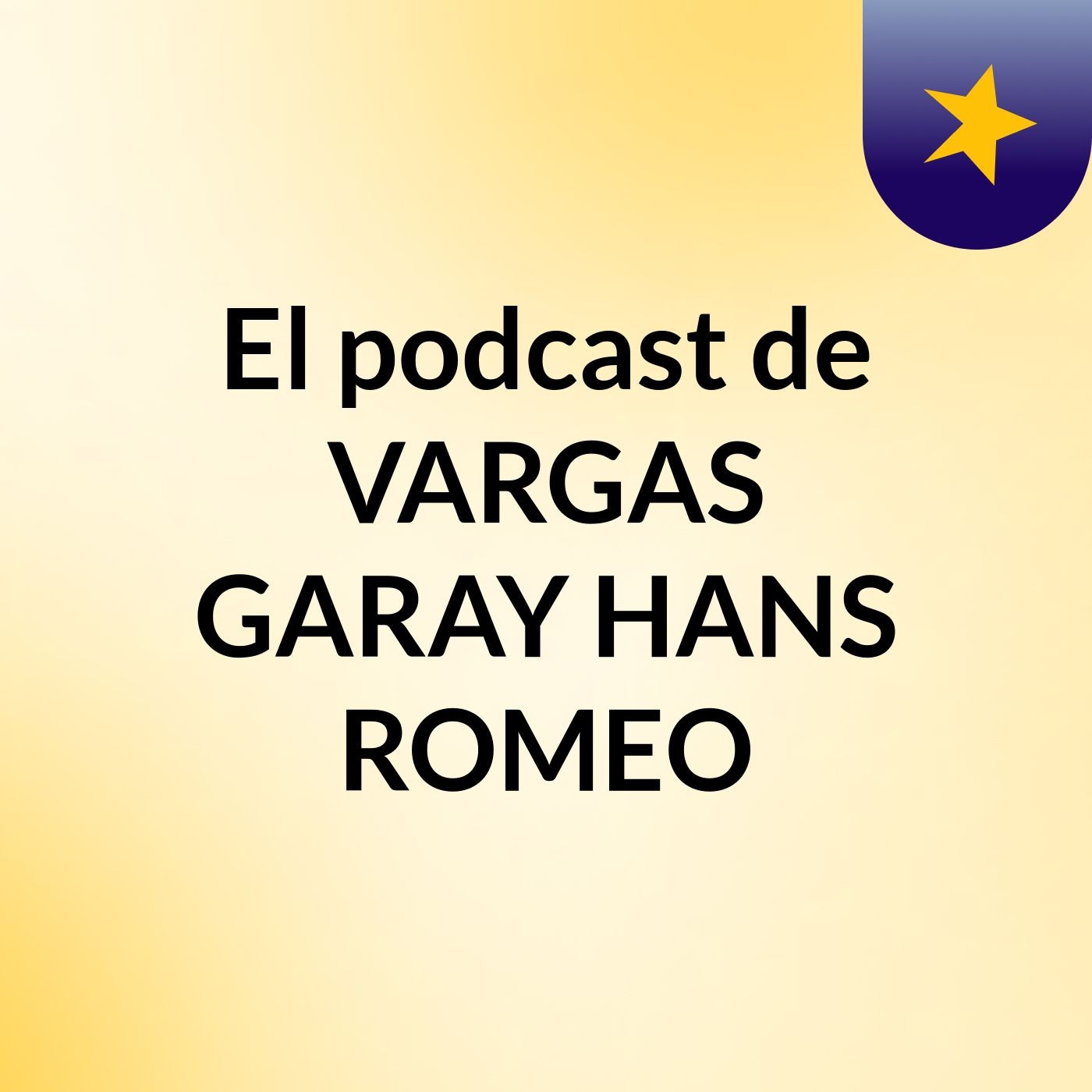 El podcast de VARGAS GARAY HANS ROMEO podcast artwork