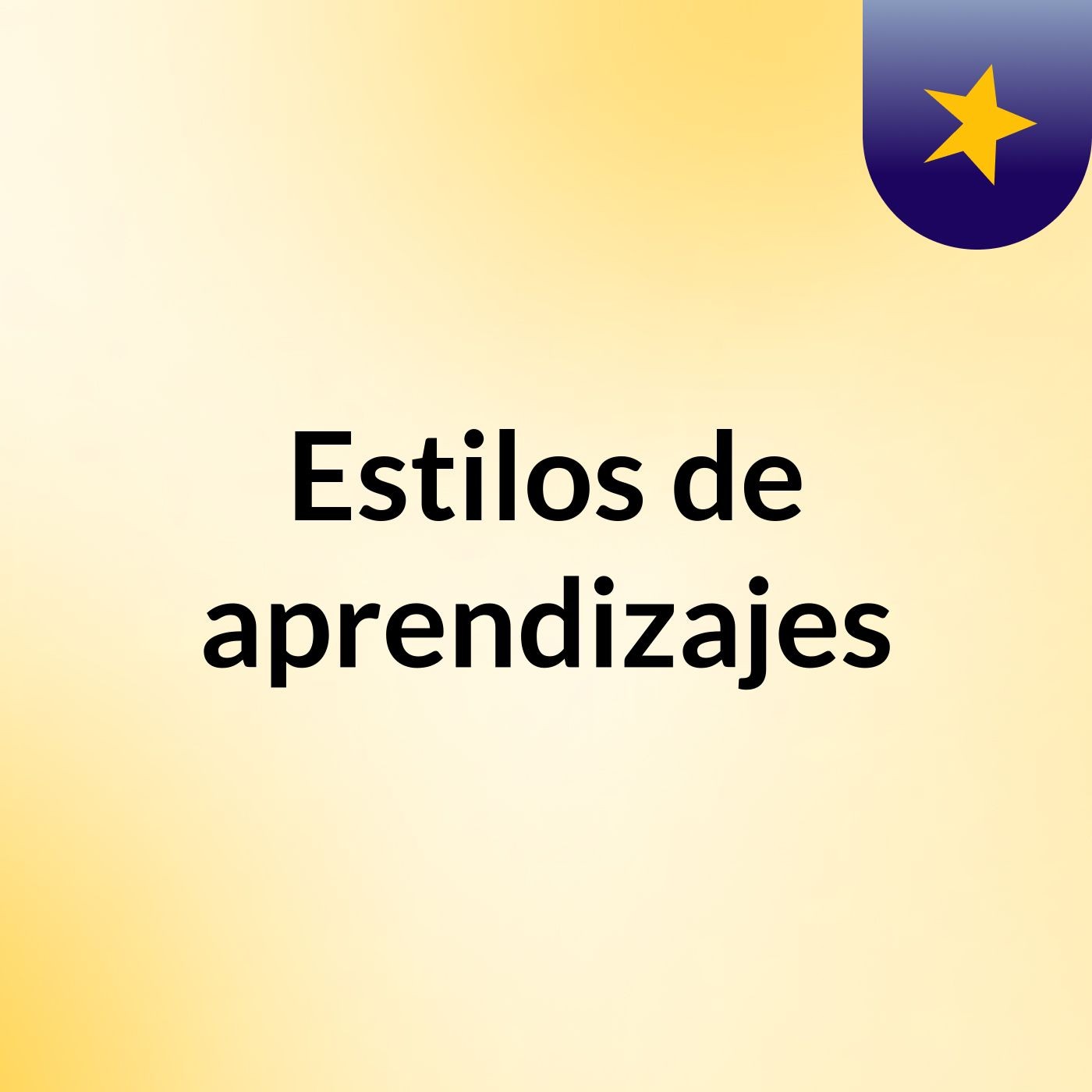 Estilos de aprendizajes