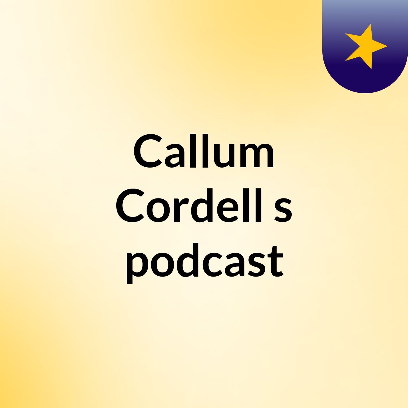 Callum Cordell's podcast
