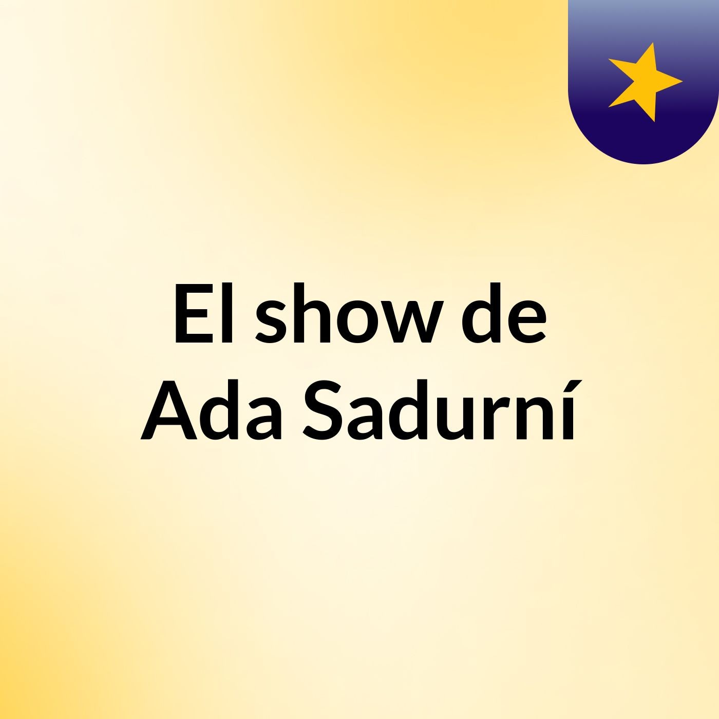El show de Ada Sadurní