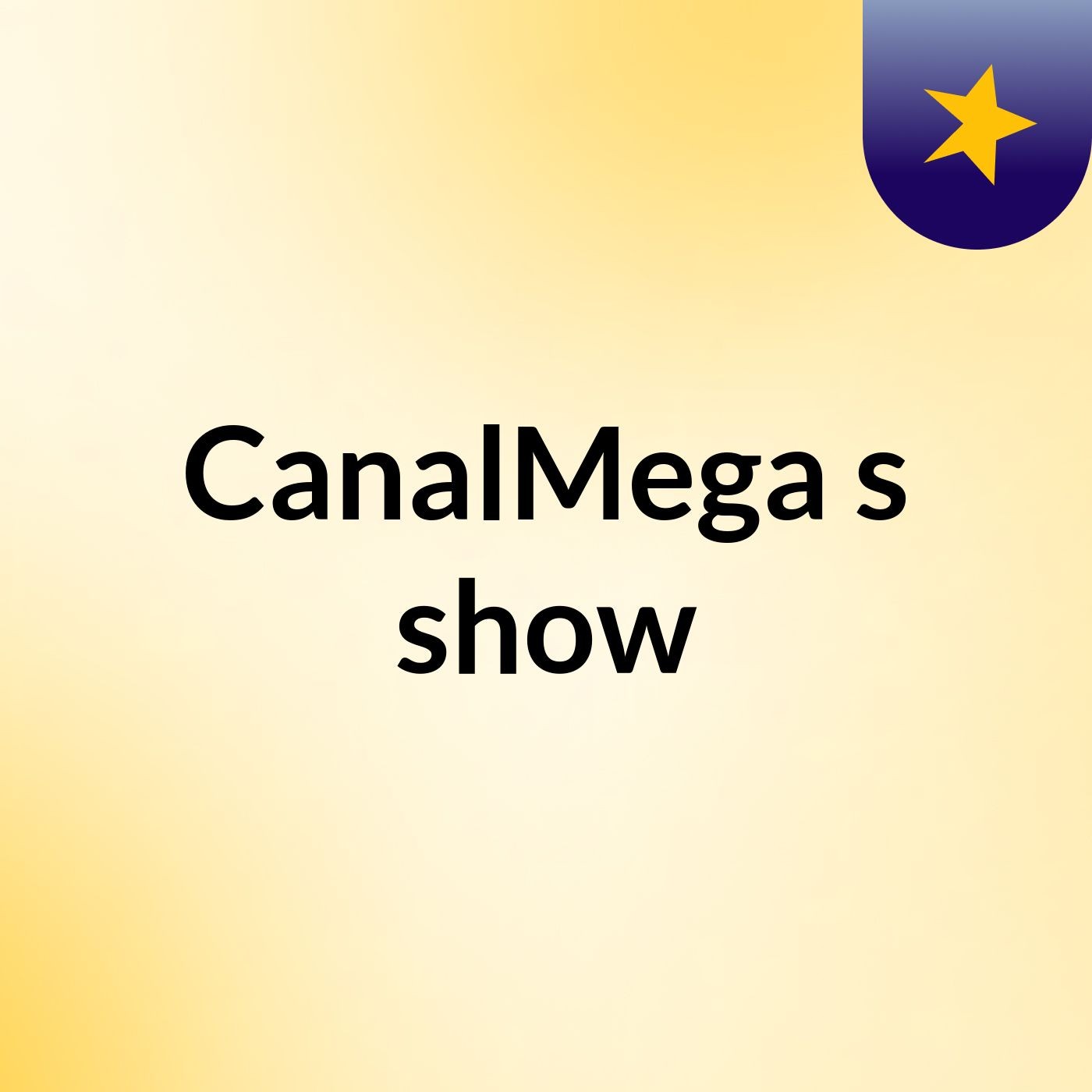 CanalMega's show