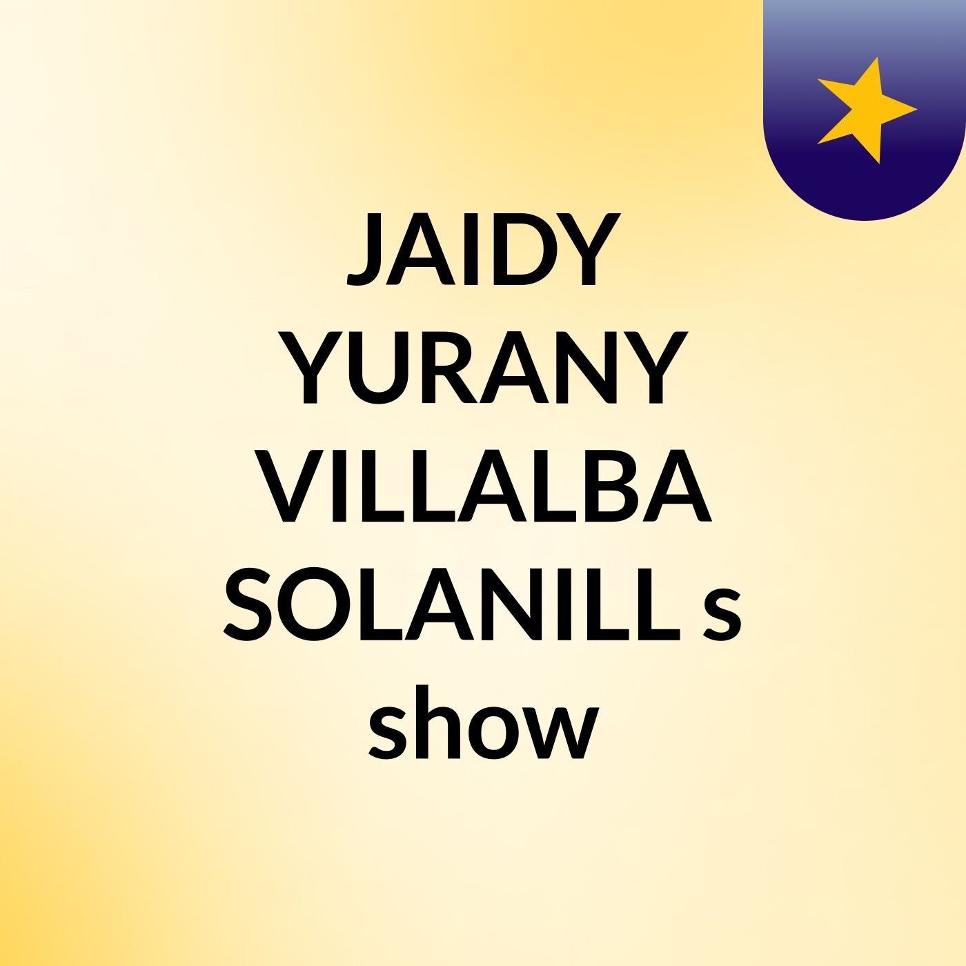 JAIDY YURANY VILLALBA SOLANILL's show