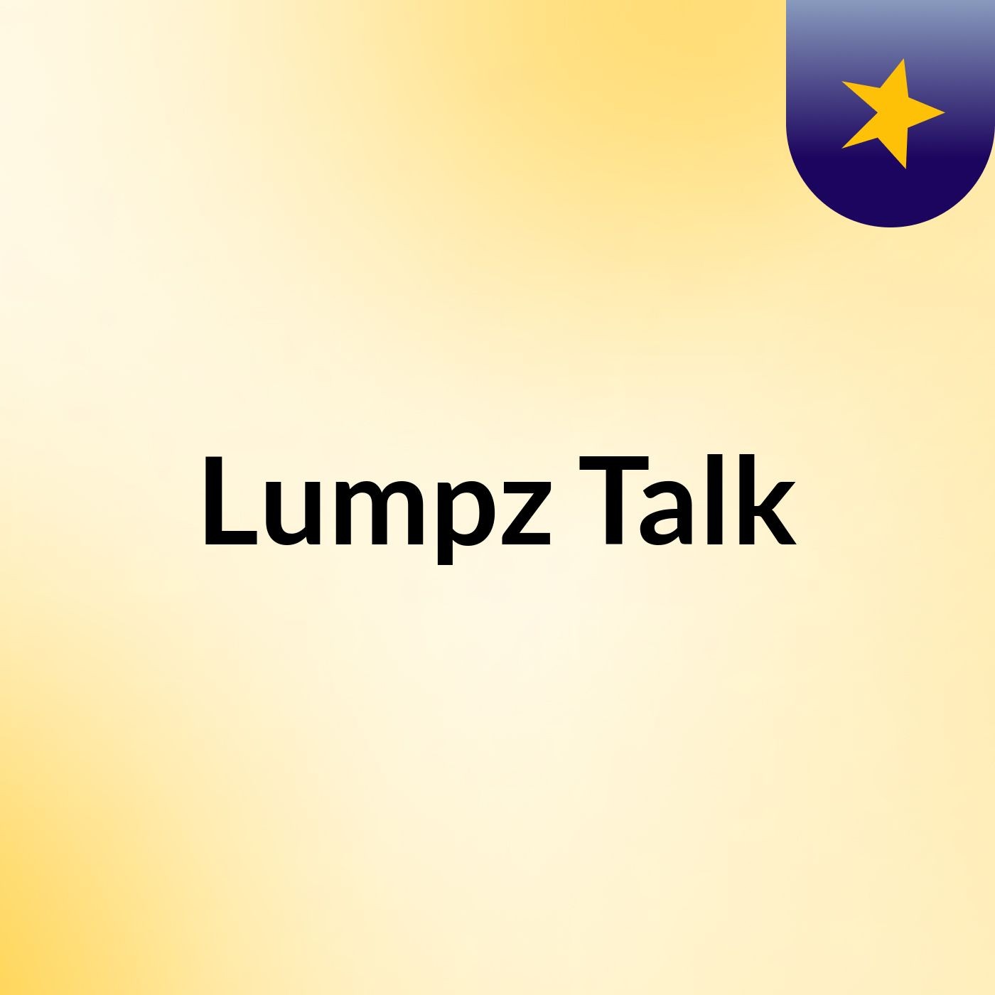 Lumpz Talk