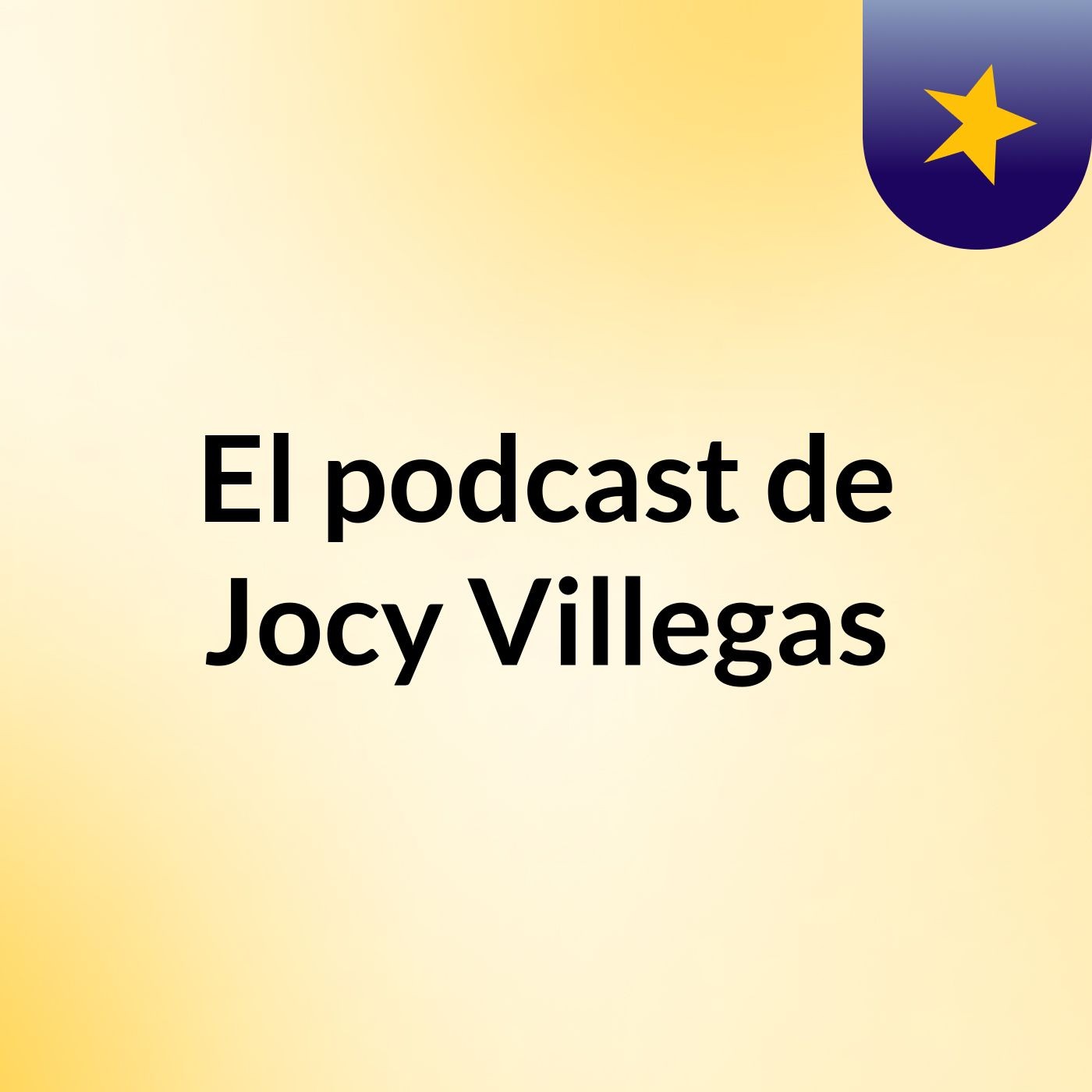 El podcast de Jocy Villegas