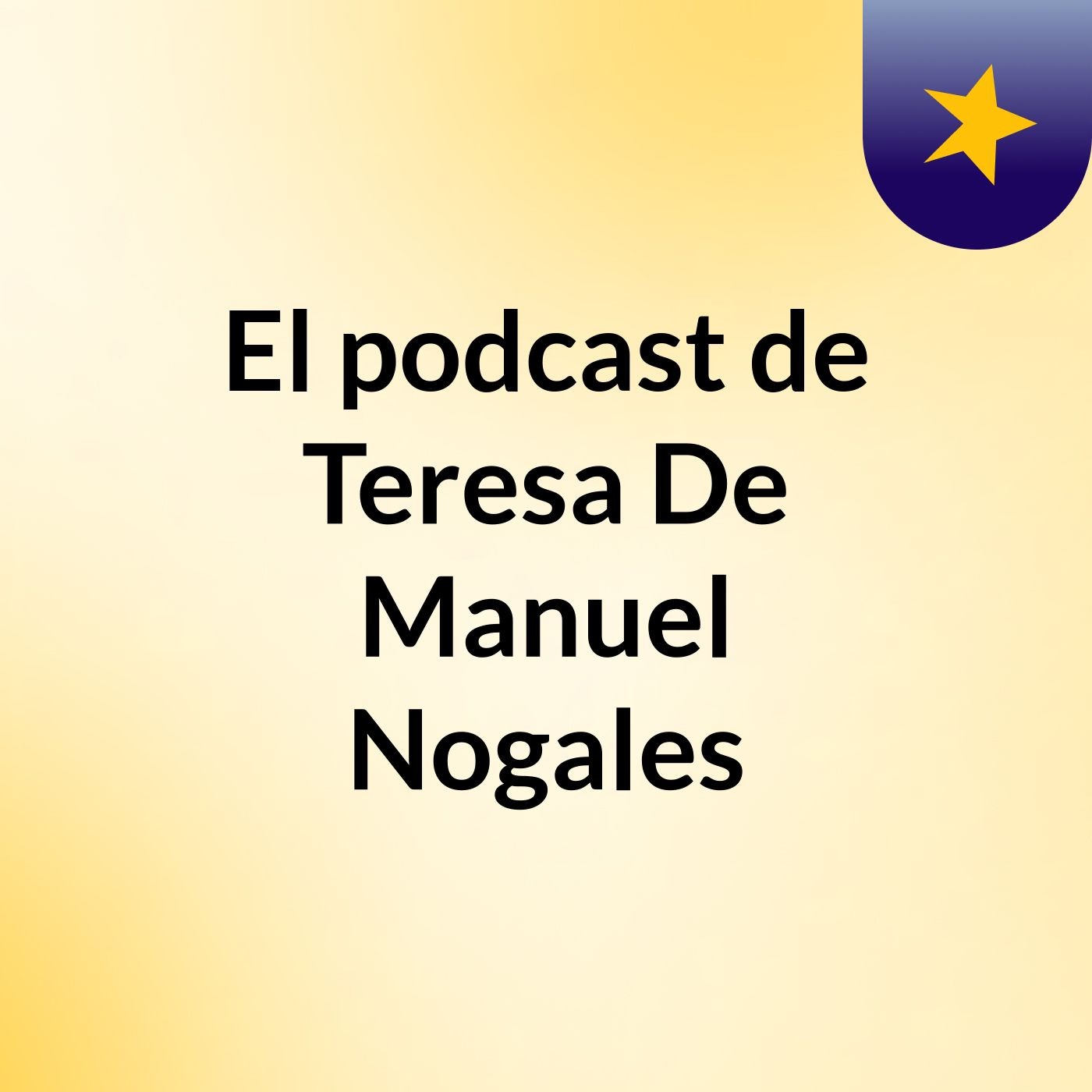 El podcast de Teresa De Manuel Nogales
