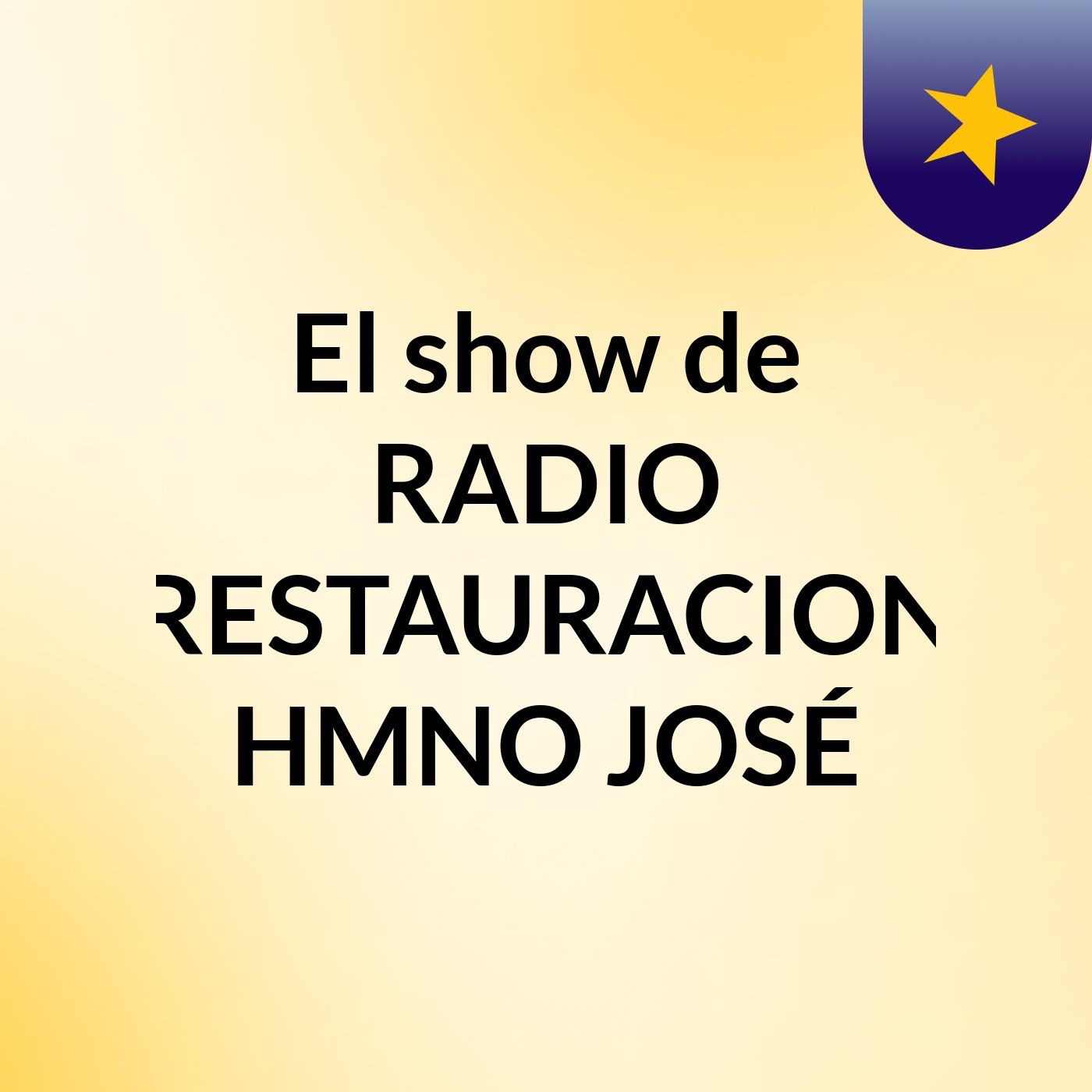 El show de RADIO RESTAURACION HMNO JOSÉ