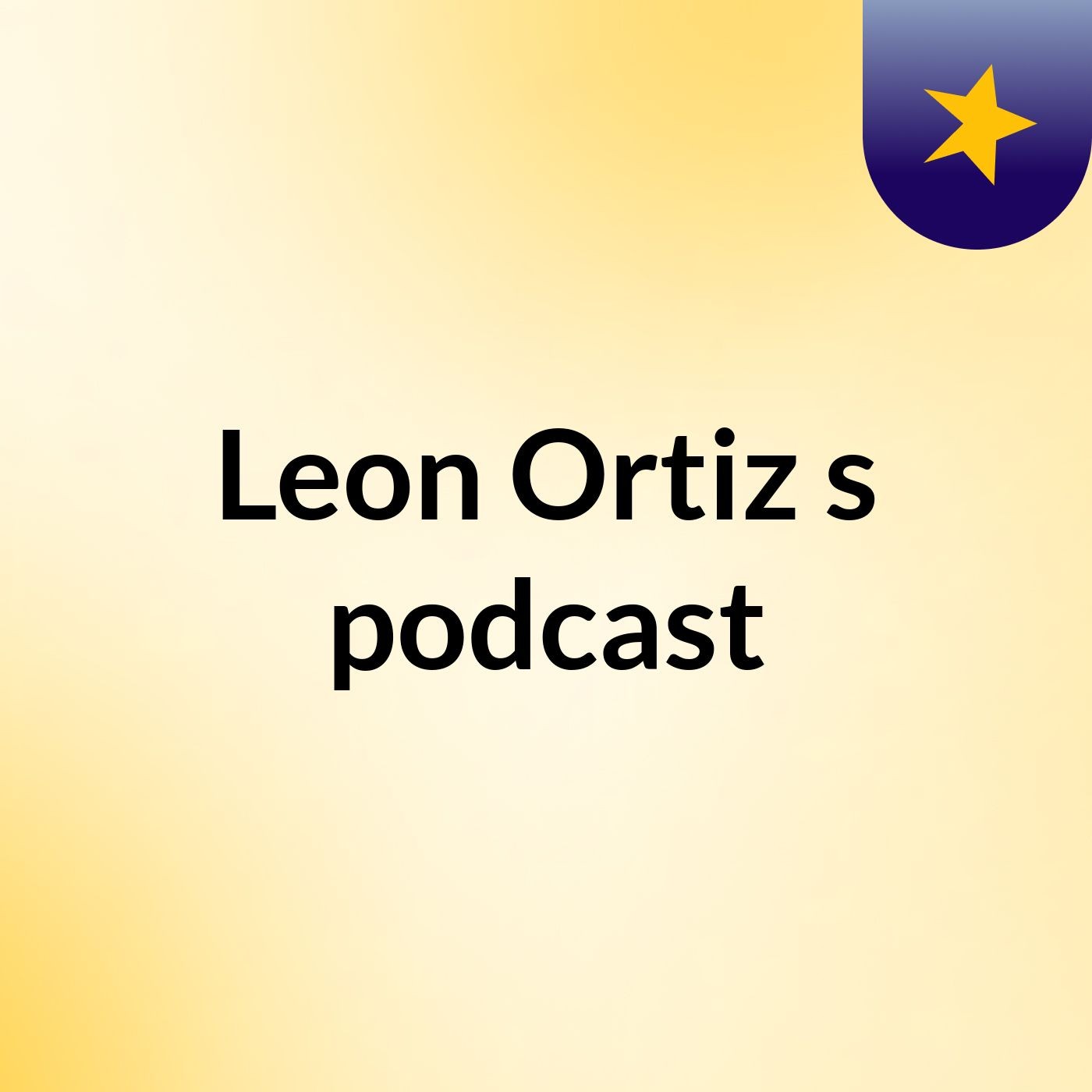 Leon Ortiz's podcast