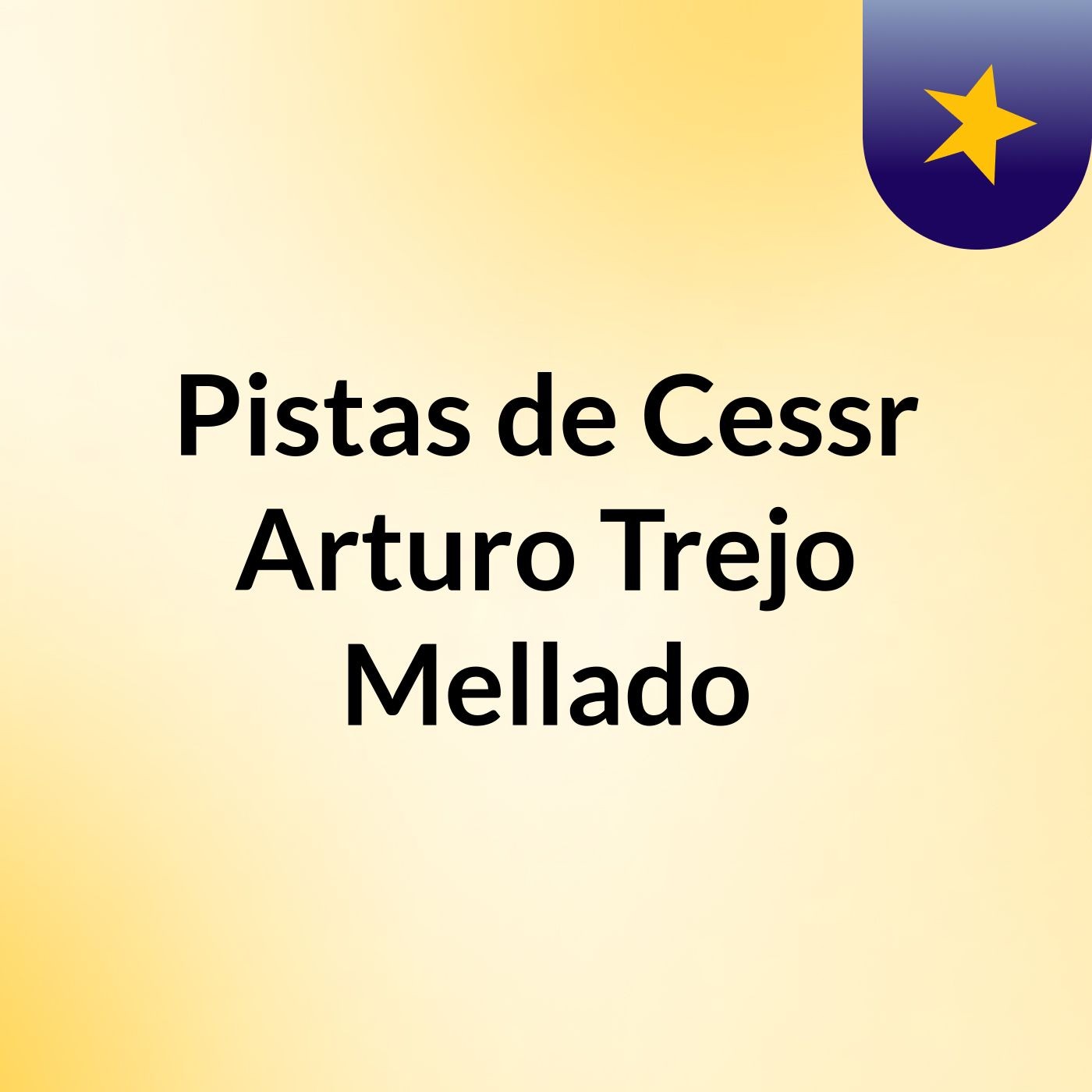 Pistas de Cessr Arturo Trejo Mellado