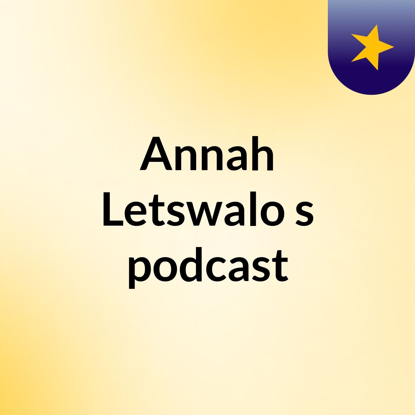 Annah Letswalo\'s podcast