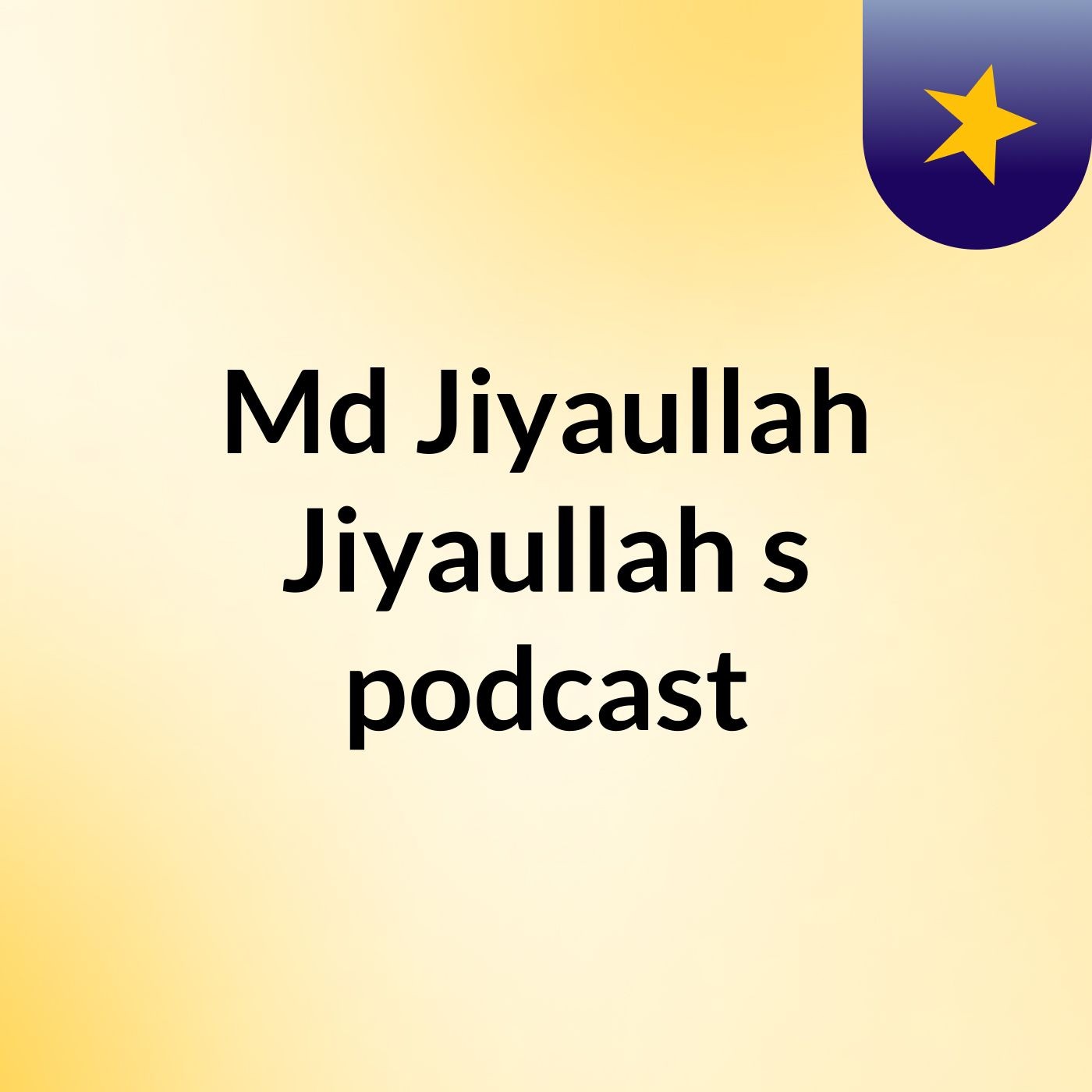 Md Jiyaullah Jiyaullah's podcast