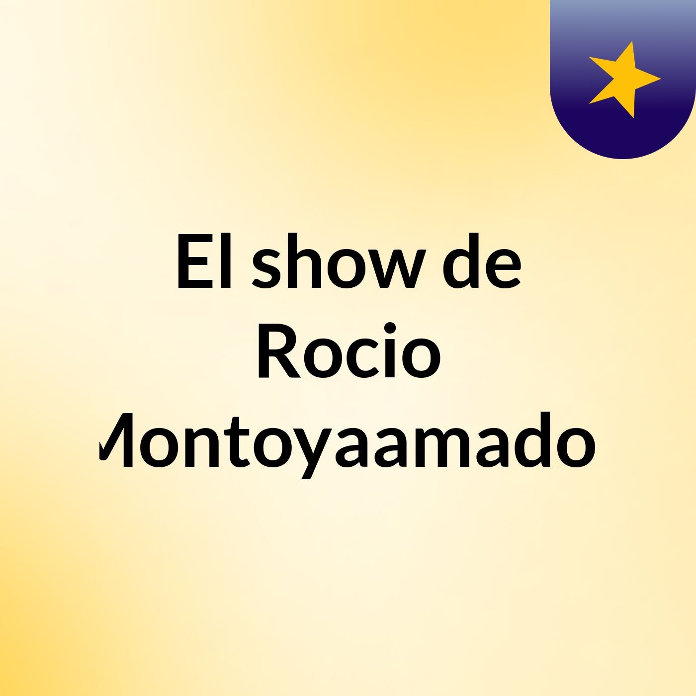El show de Rocio Montoyaamador