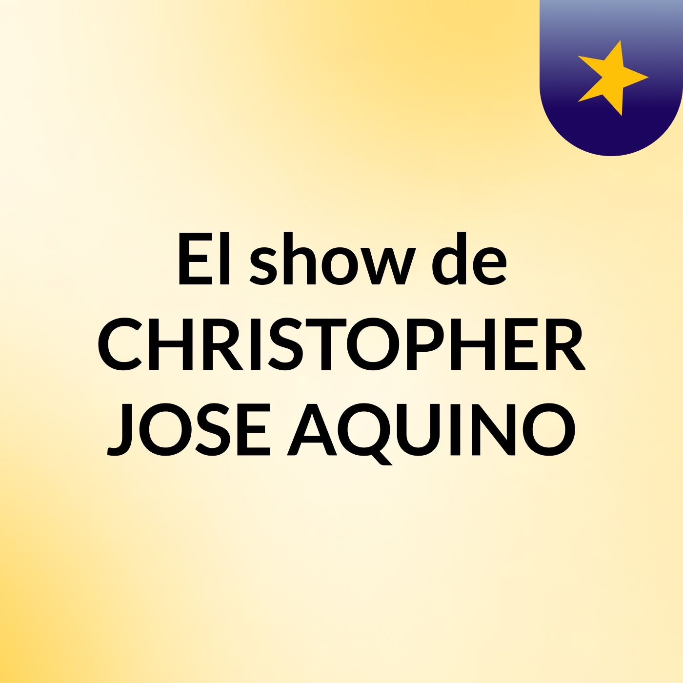 El show de CHRISTOPHER JOSE AQUINO