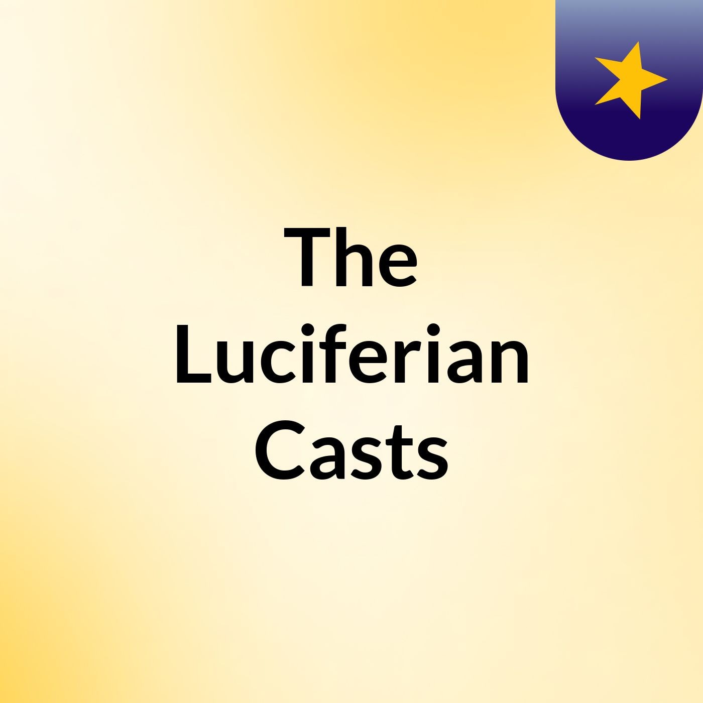 The Luciferian Casts