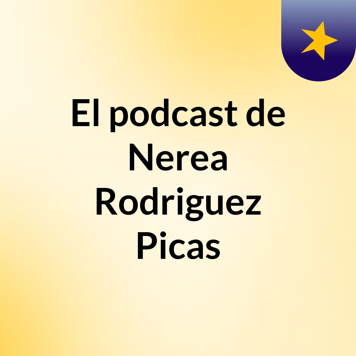 El podcast de Nerea Rodriguez Picas