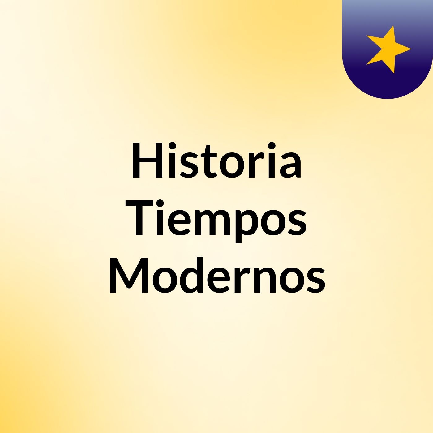 Historia Tiempos Modernos