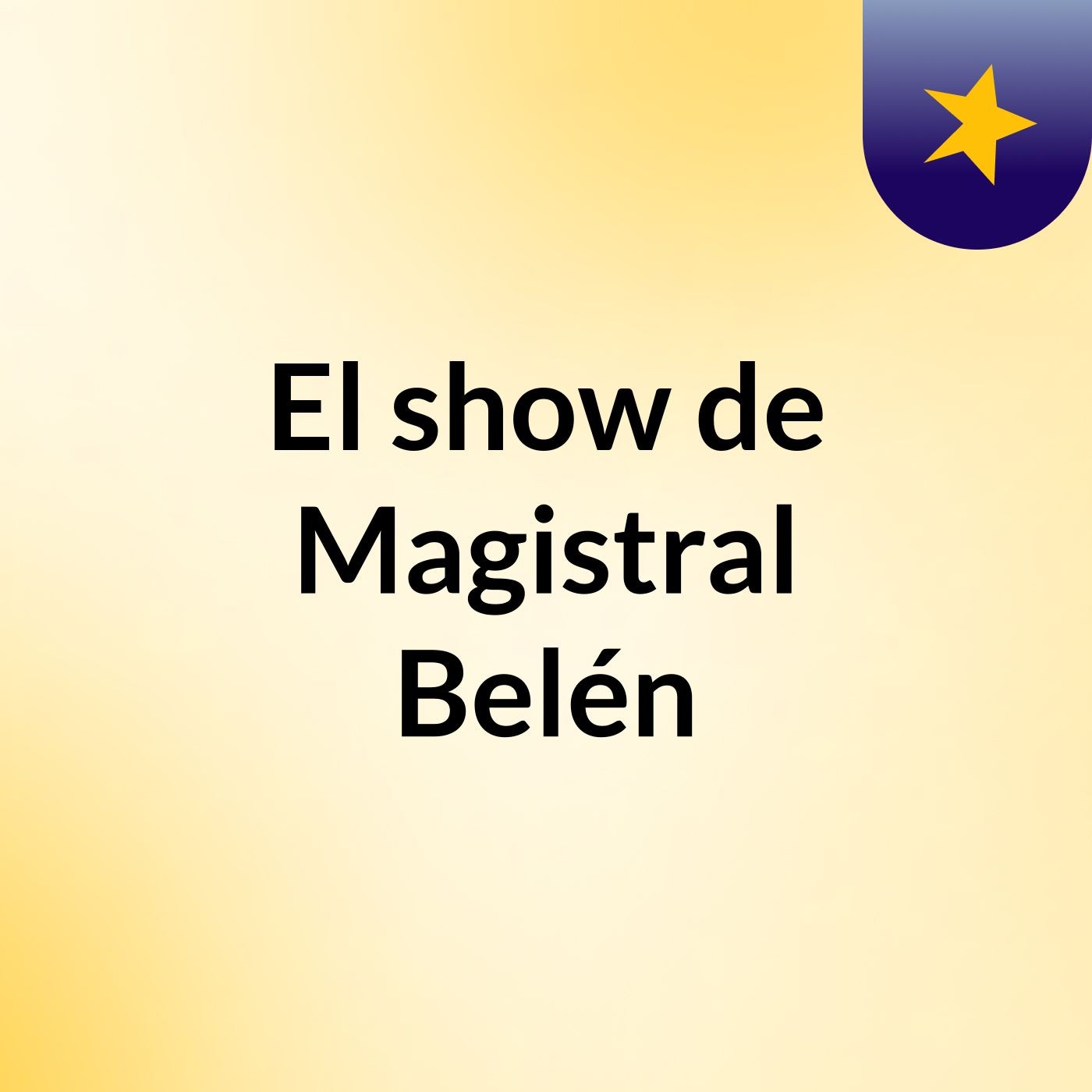 El show de Magistral Belén