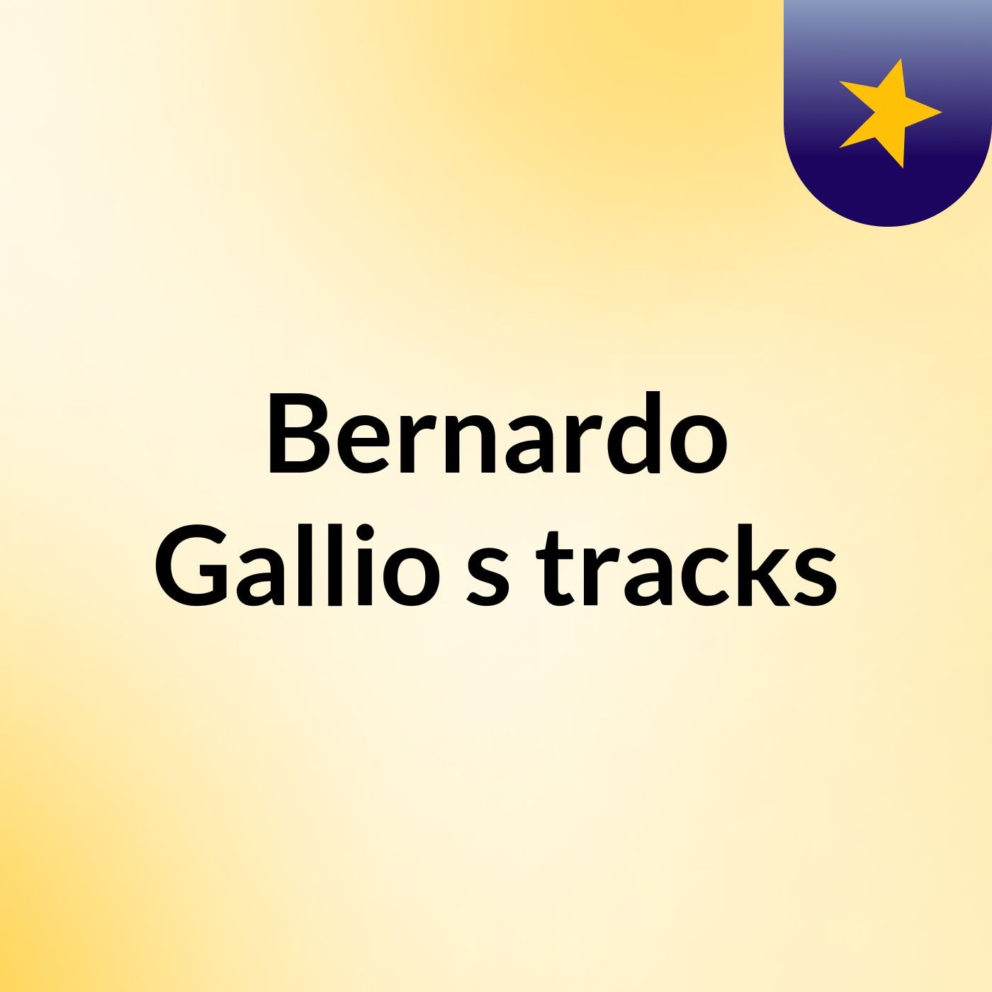 Bernardo Gallio's tracks